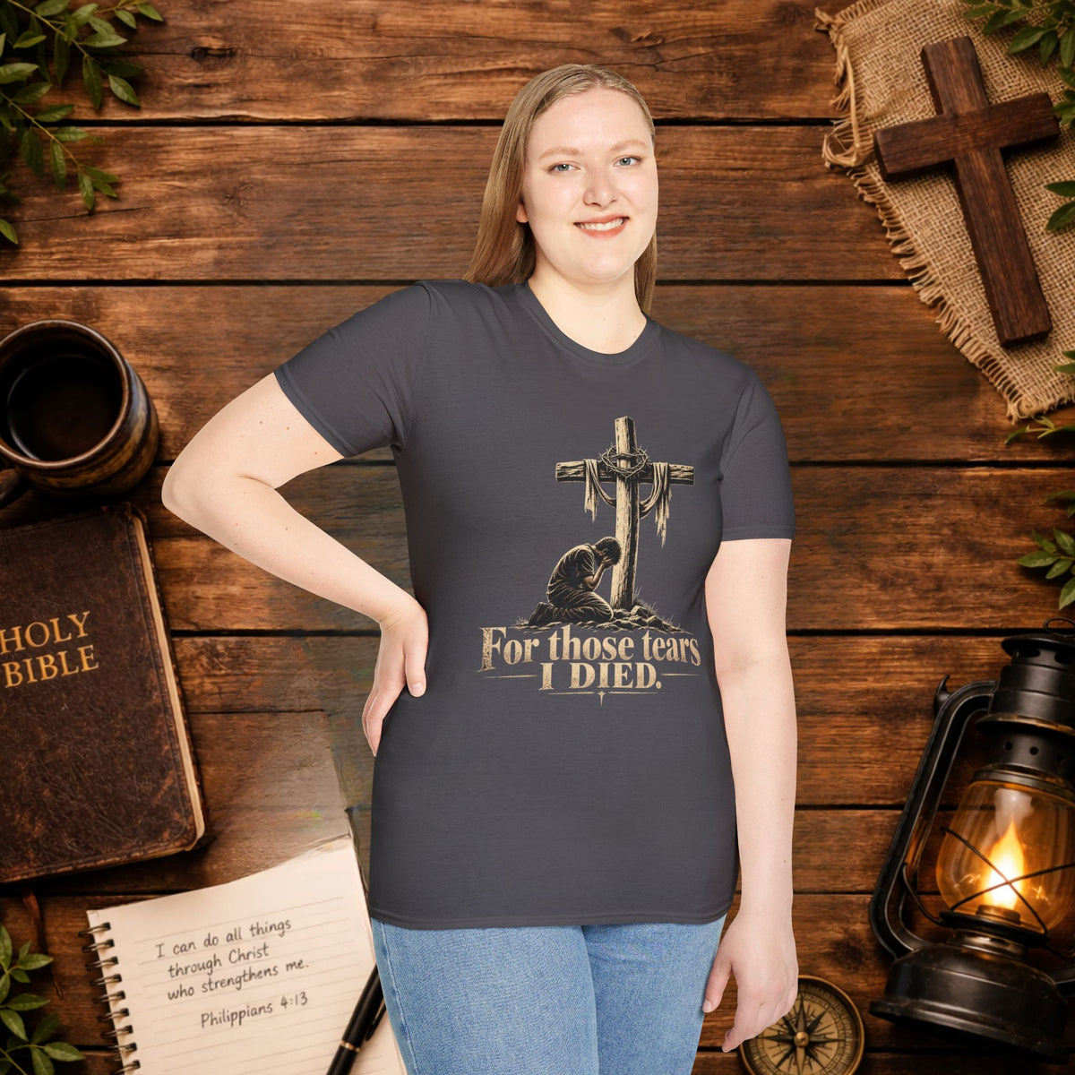 For Those Tears I Died Christian Cross T-Shirt