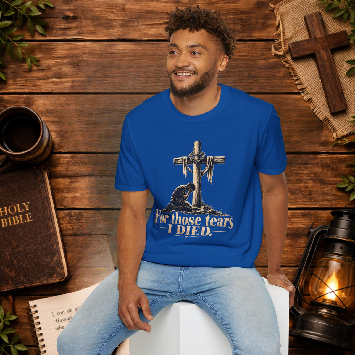 For Those Tears I Died Christian Cross T-Shirt