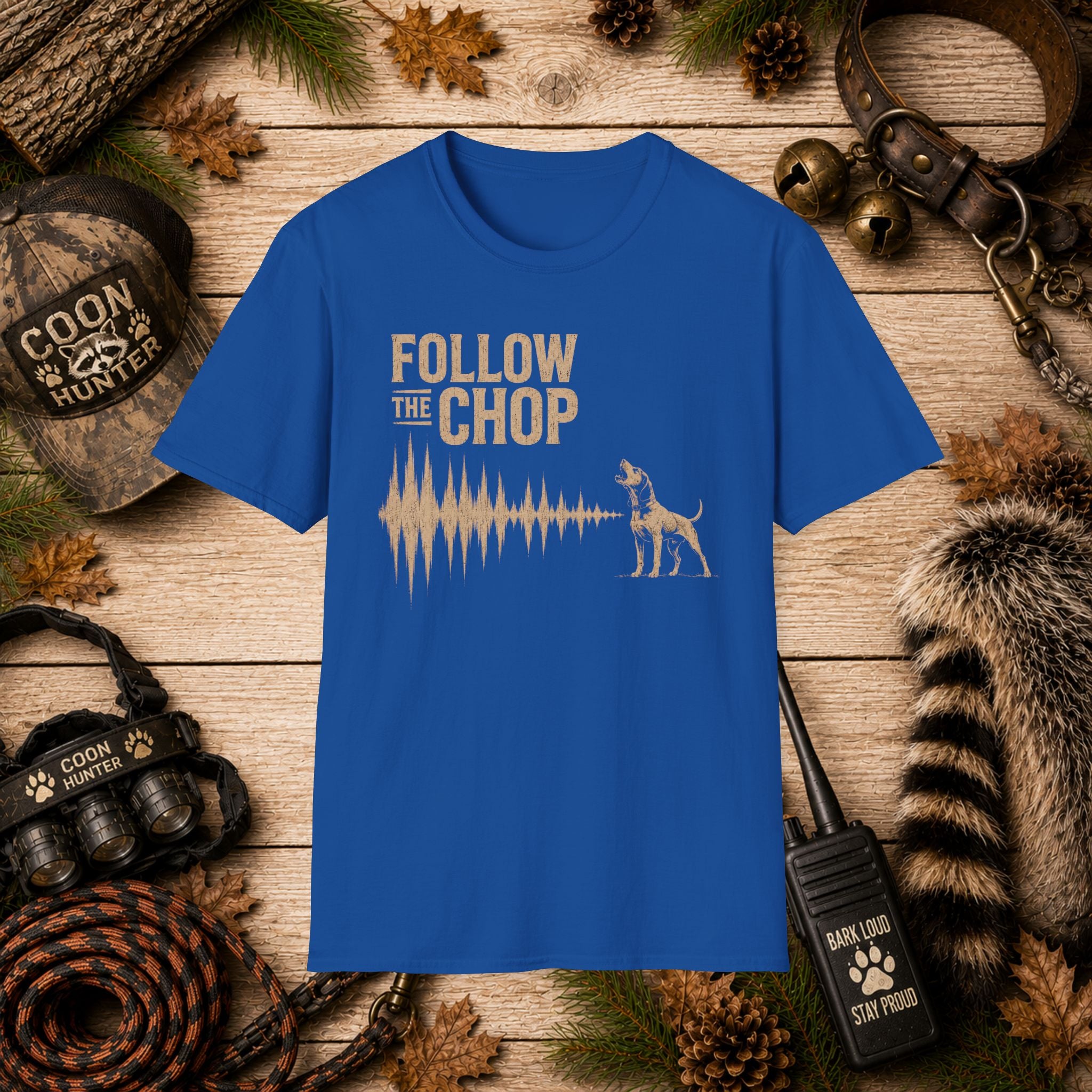 Follow The Chop Coon Hunting T-Shirt | Houndsman Dog Waveform Graphic Tee | Wild Wonderful Wear