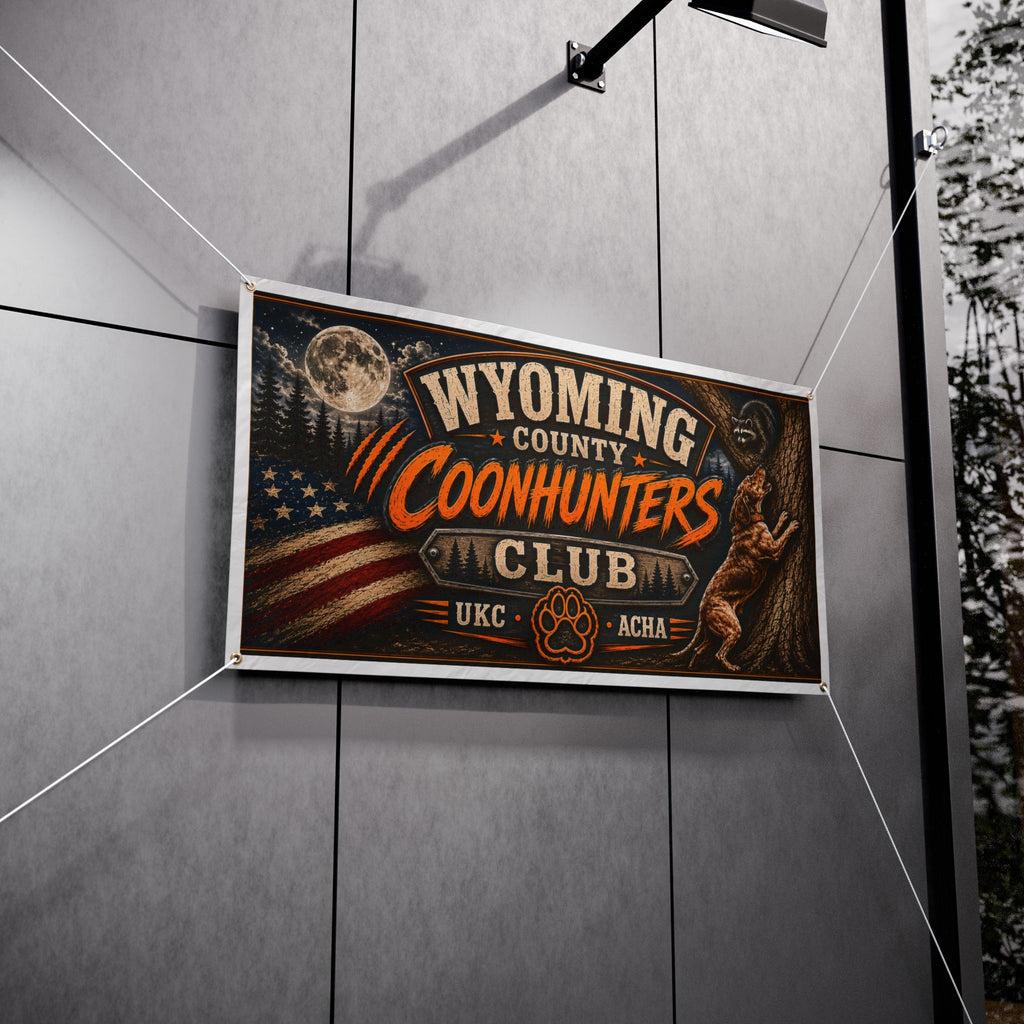 Wyoming County Coonhunters Club Vinyl Banner – Rustic American Hunting Sign
