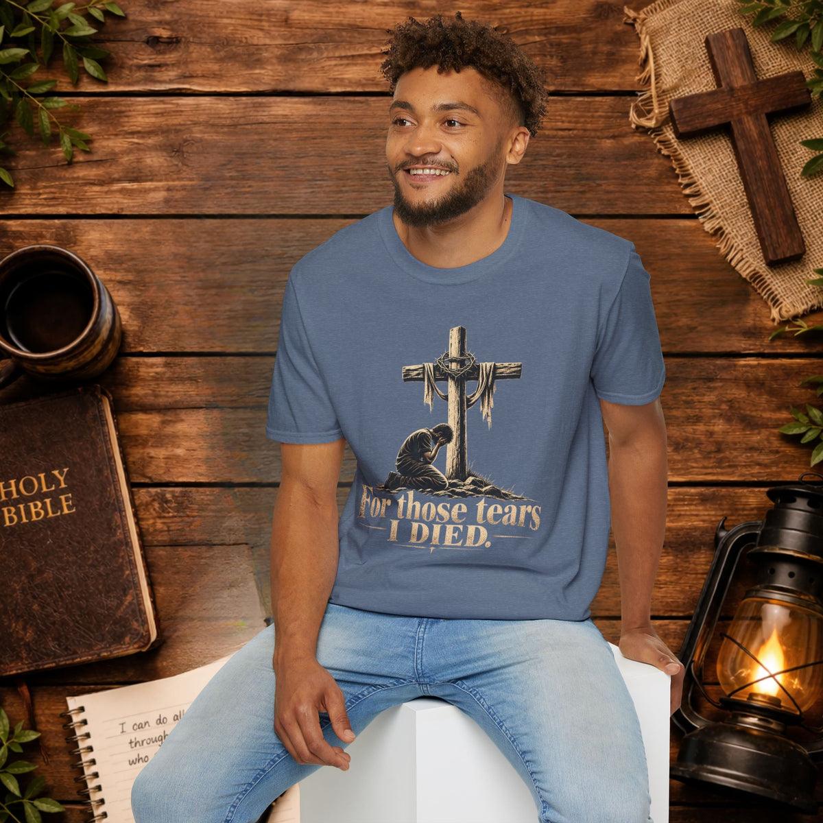 For Those Tears I Died Christian Cross T-Shirt