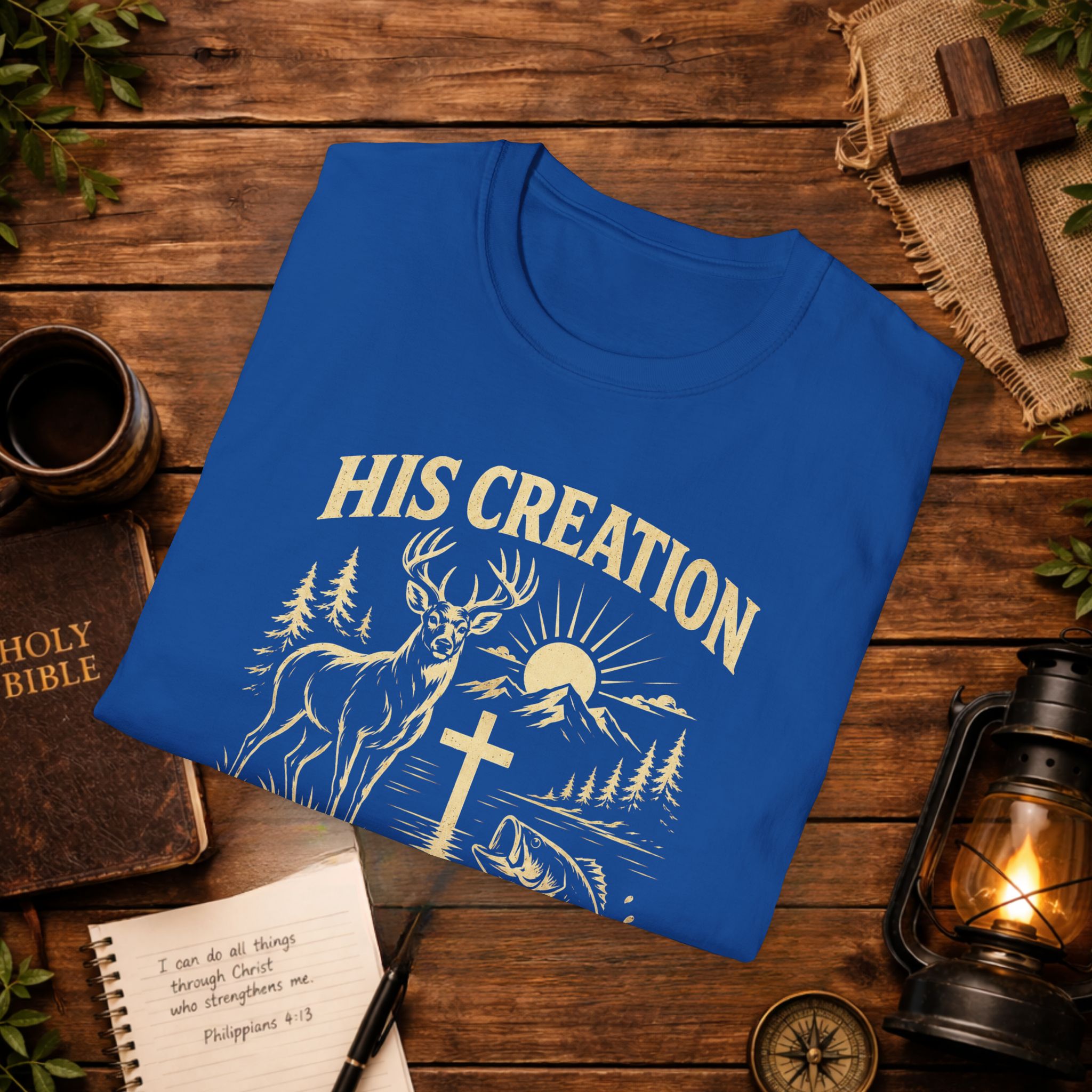 Christian Outdoors T-Shirt — "His Creation Is My Sanctuary" Faith Hunting Tee