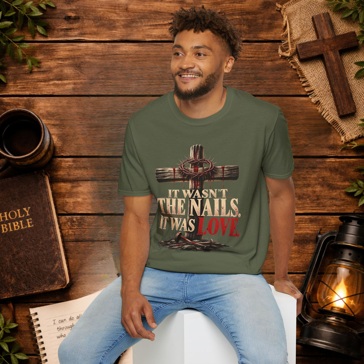 It Wasn't the Nails, It Was Love Christian Cross T-Shirt