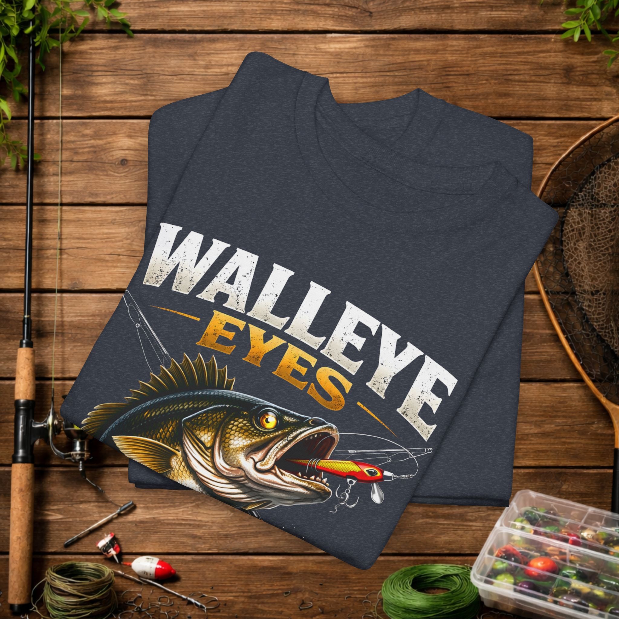 Walleye Fishing Shirt – Walleye Eyes on the Prize Tee – Funny Angler Shirt – Fisherman Gift