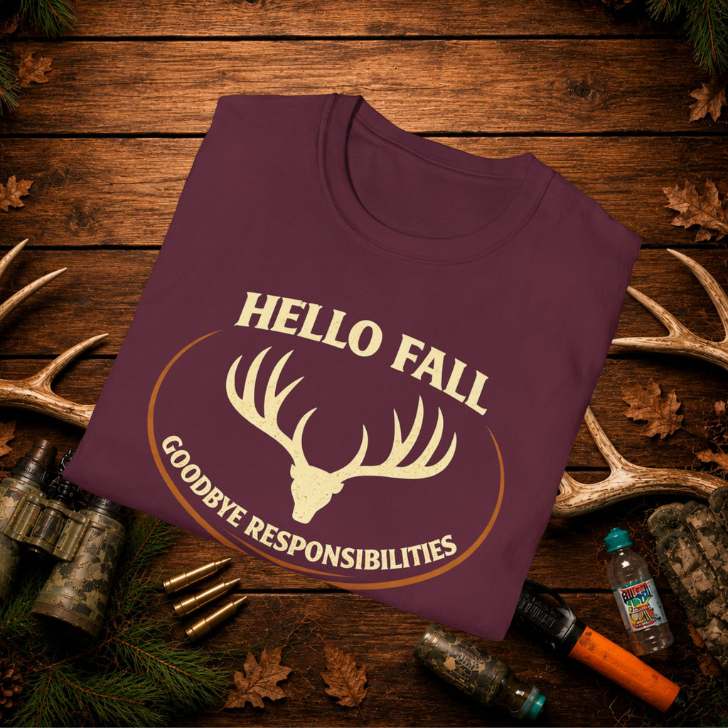 Hello Fall T-Shirt — "Goodbye Responsibilities" Deer Antler Graphic Tee