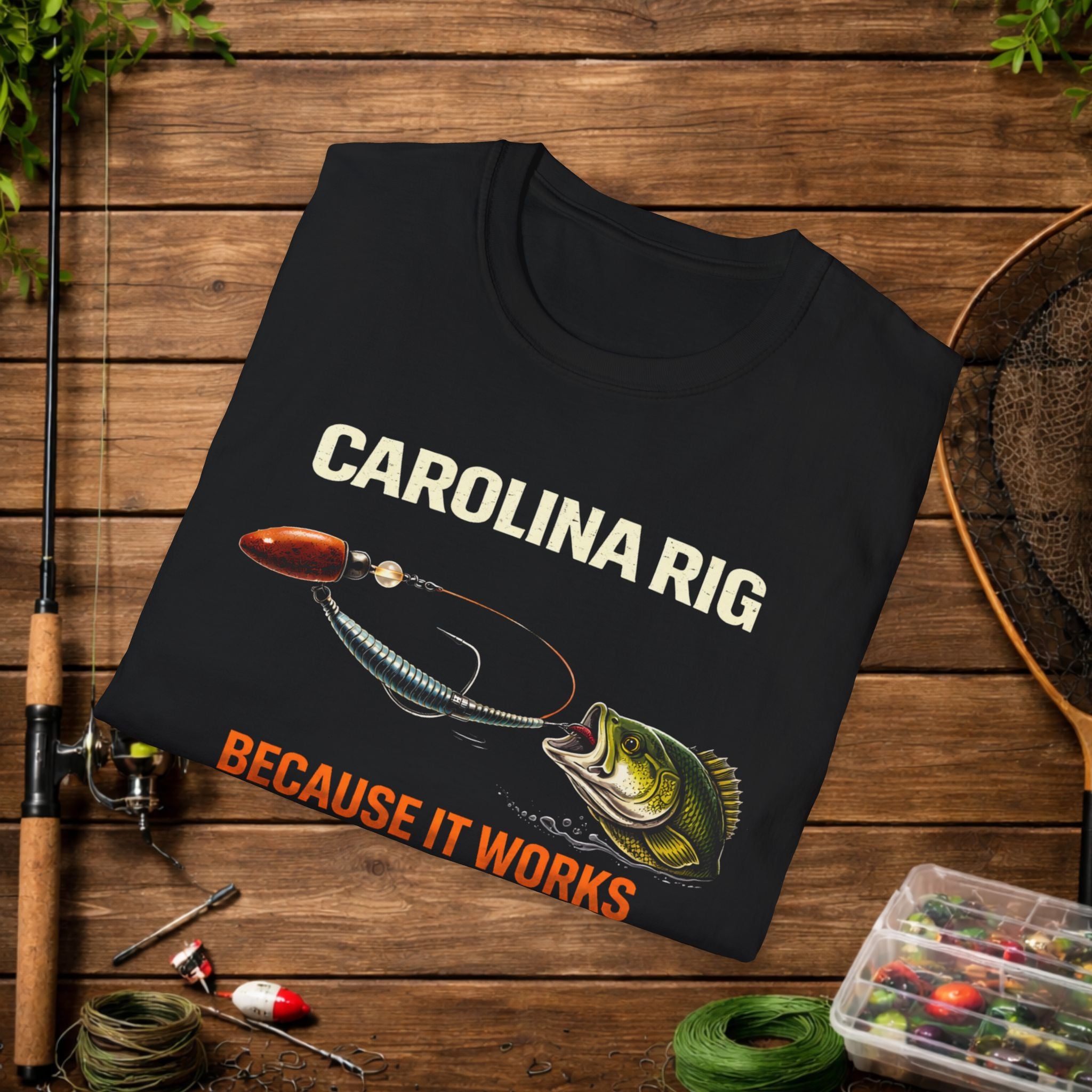 Carolina Rig Shirt – Because It Works Fishing Tee – Bass Fishing Rig Shirt – Funny Fishing Shirt for Anglers