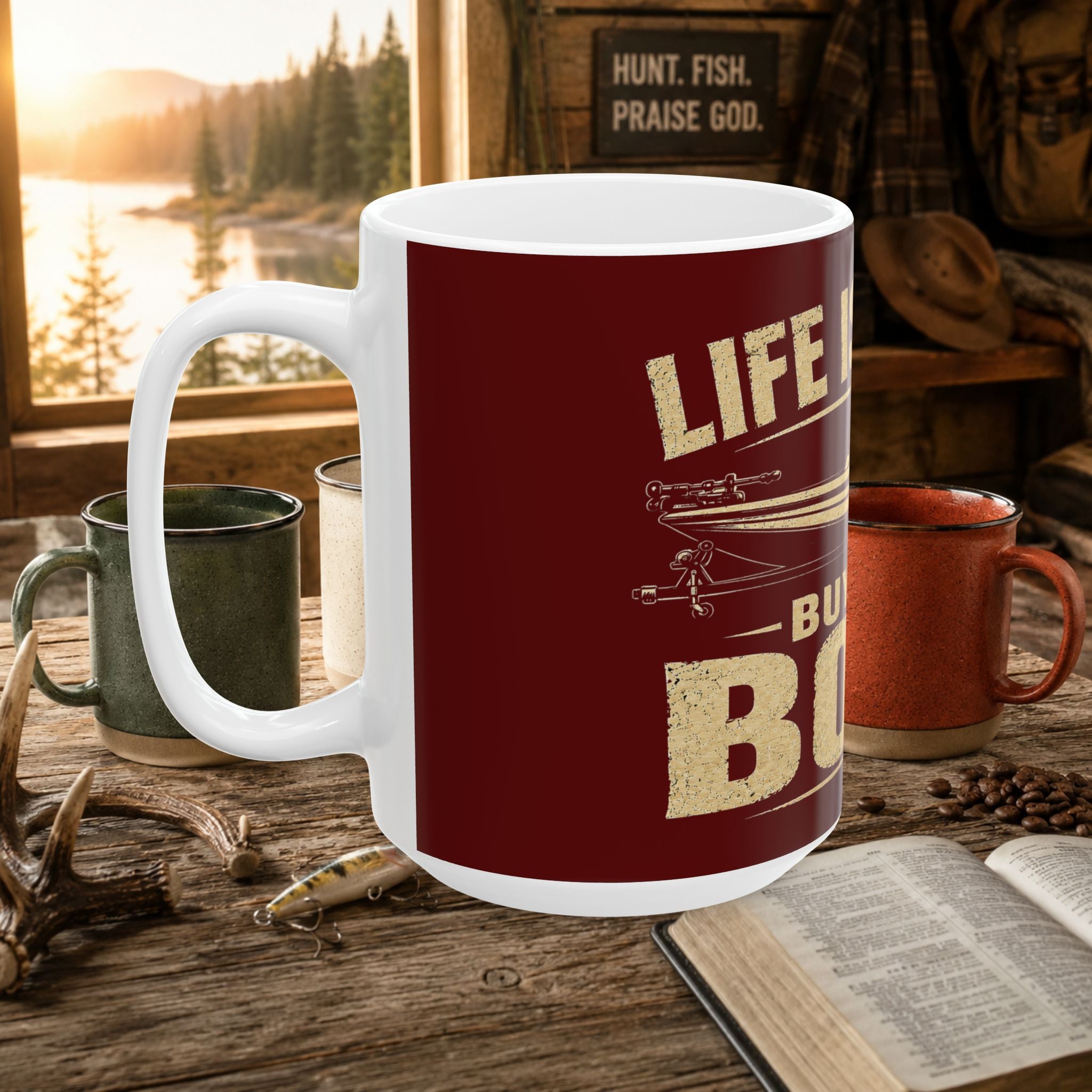 Boat Lover Mug — "Life Is Short Buy The Boat" Ceramic Coffee Cup (11oz, 15oz)