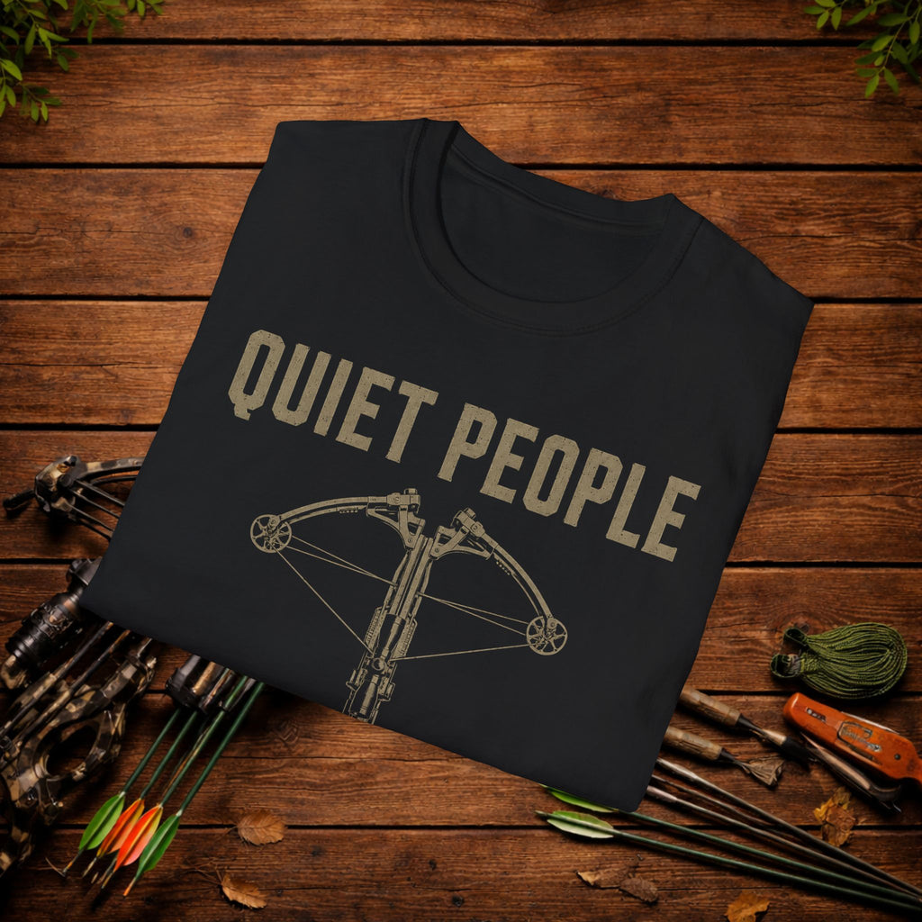 Quiet People Surprise Everyone Crossbow T-Shirt