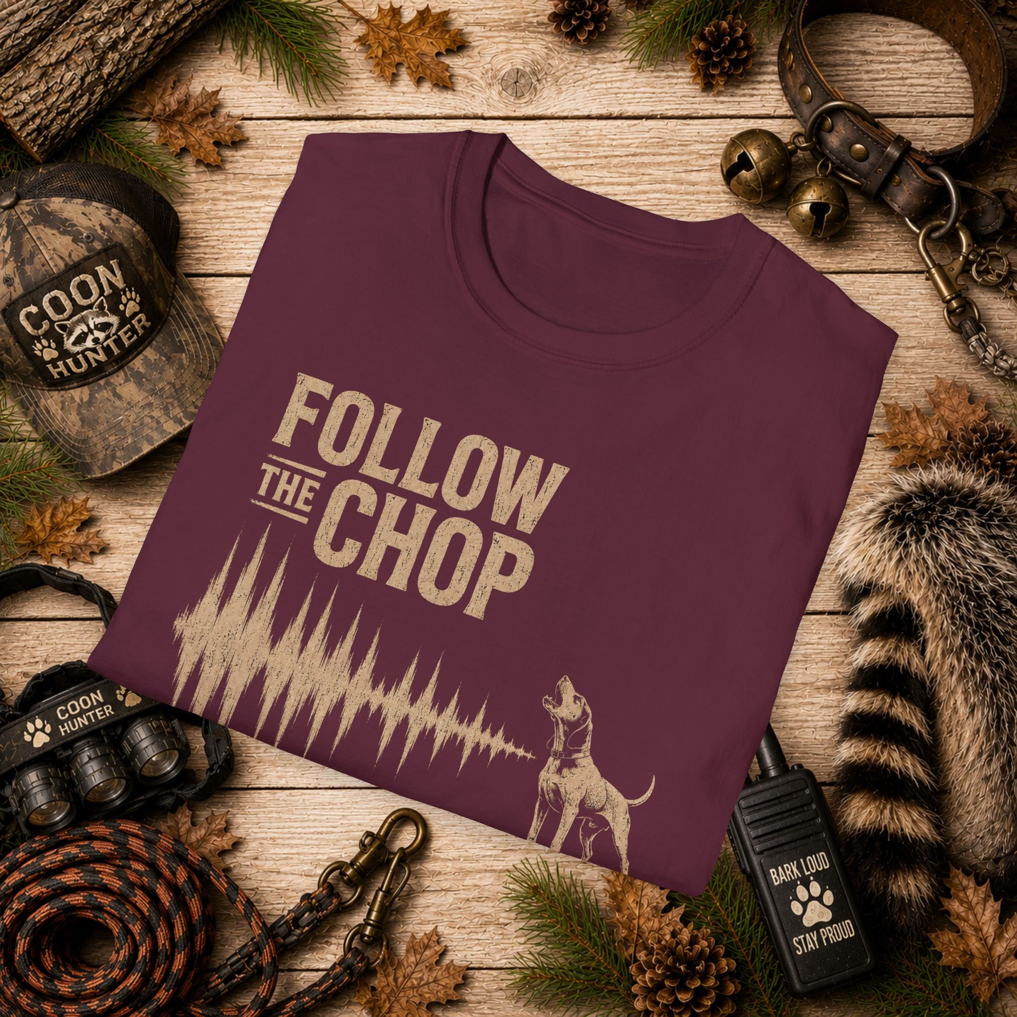 Follow The Chop Coon Hunting T-Shirt | Houndsman Dog Waveform Graphic Tee | Wild Wonderful Wear