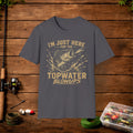 Fishing T-Shirt — "I'm Just Here for the Topwater Blowups" Graphic Tee