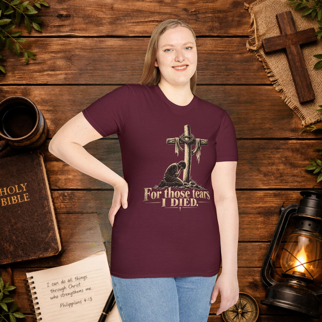 For Those Tears I Died Christian Cross T-Shirt