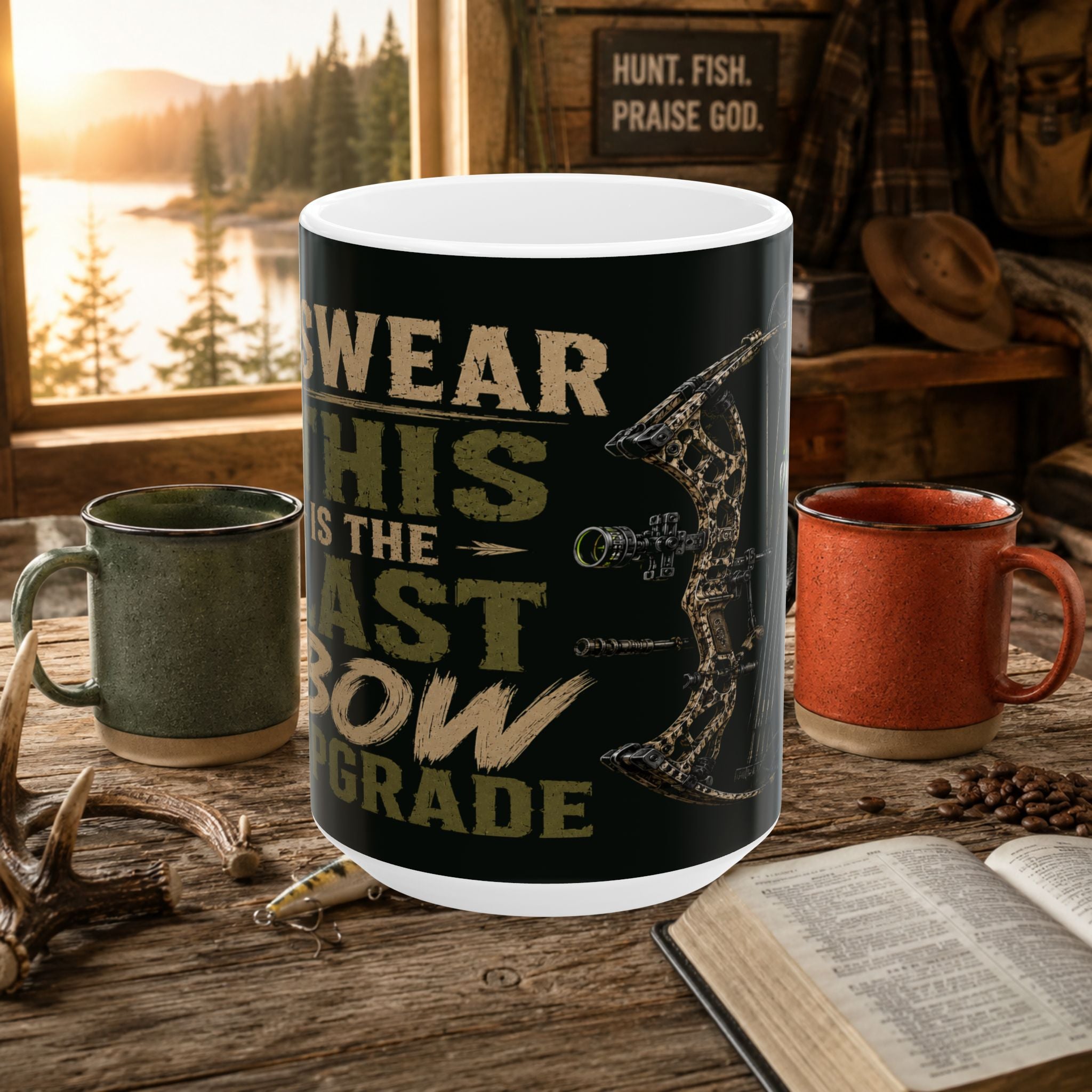 Bowhunter Coffee Mug -This is the Last upgrade Hunting Gift (11oz/15oz)