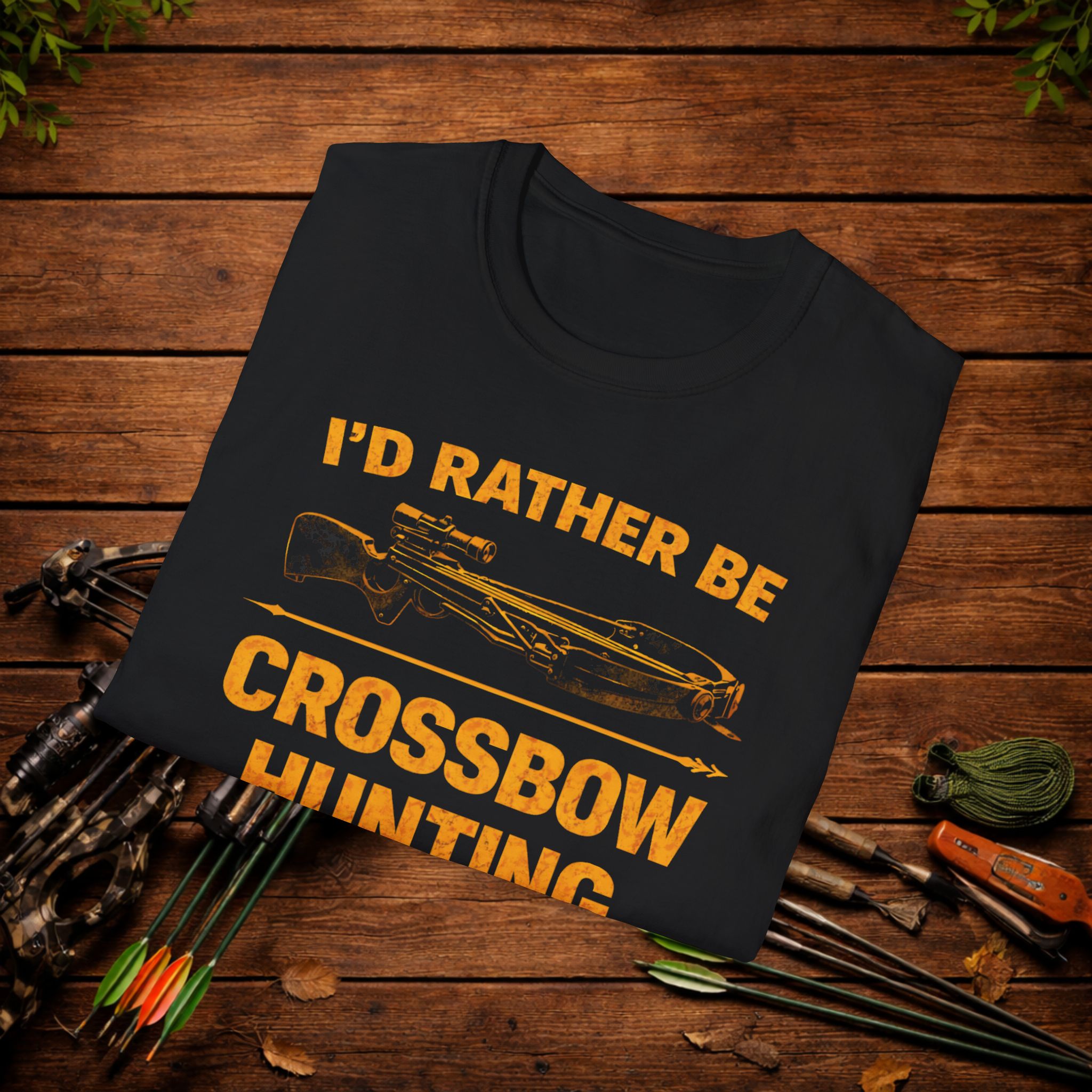 I’d Rather Be Crossbow Hunting Shirt – Deer Hunter Tee – Bowhunter Apparel – Archery Season Shirt – Hunter Gift