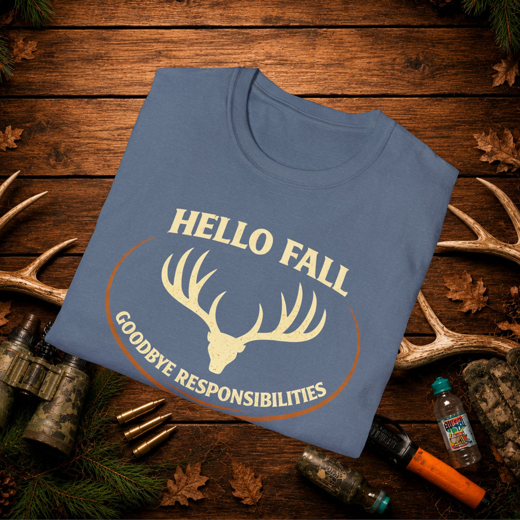 Hello Fall T-Shirt — "Goodbye Responsibilities" Deer Antler Graphic Tee