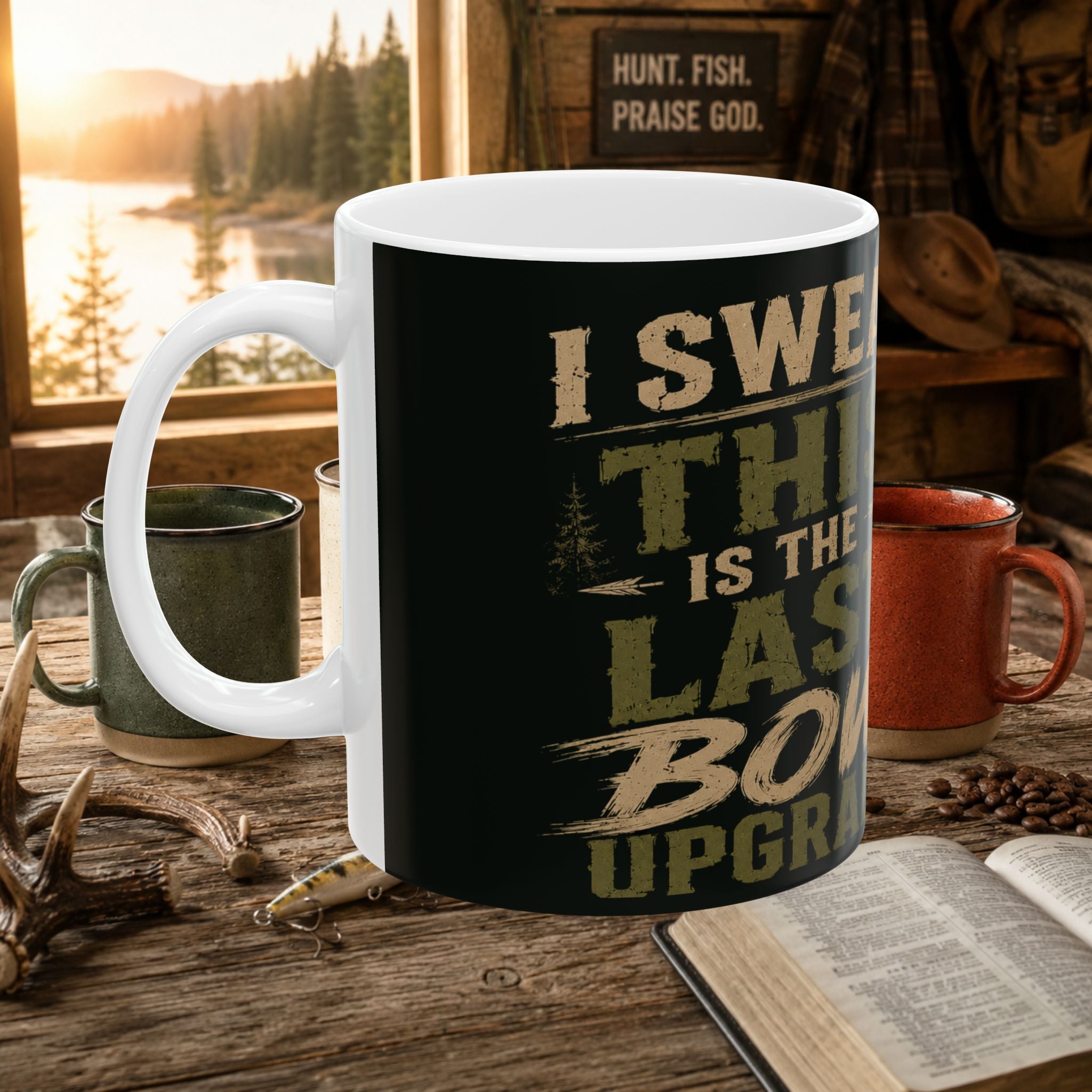 Bowhunter Coffee Mug -This is the Last upgrade Hunting Gift (11oz/15oz)