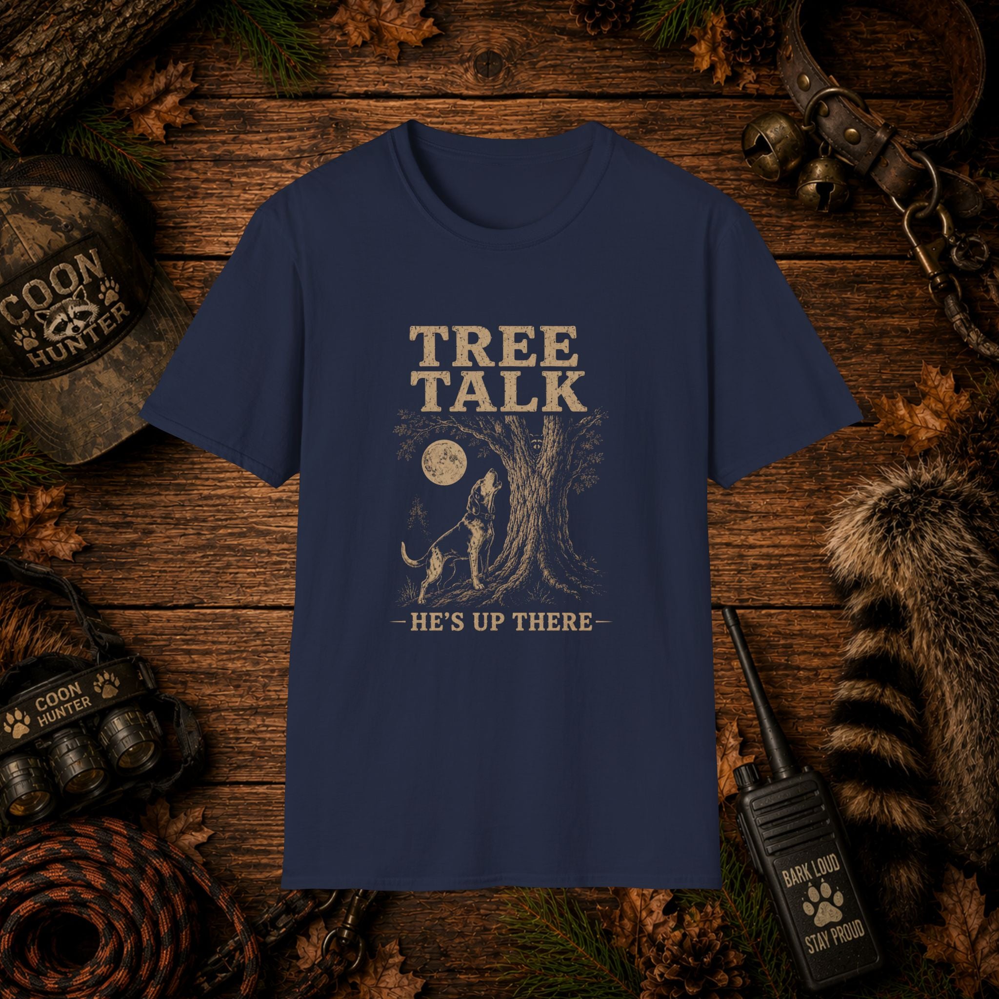 Tree Talk Coon Hunting T-Shirt | "He's Up There" Houndsman Tee | Wild Wonderful Wear