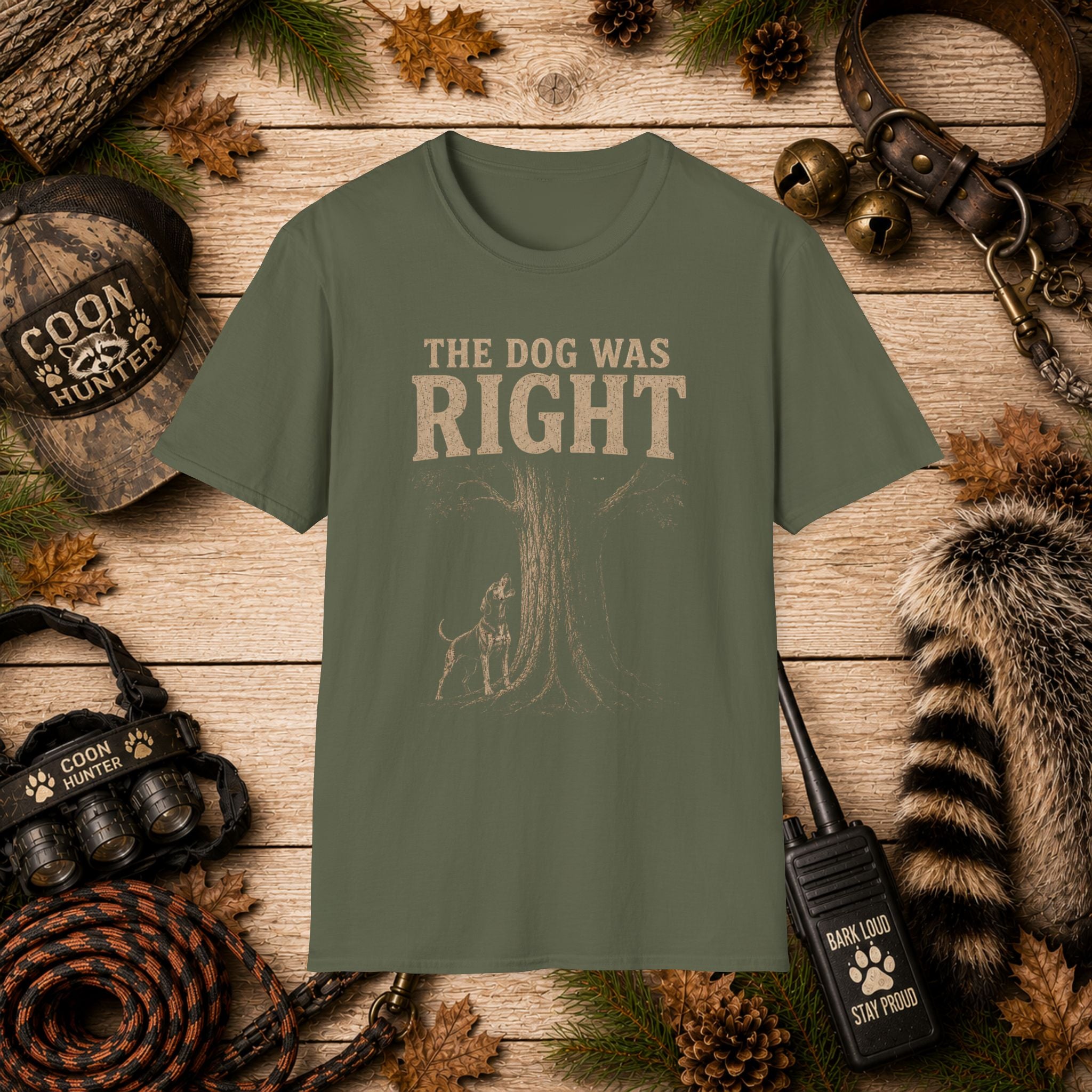 The Dog Was Right Coon Hunting T-Shirt | Vintage Houndsman Tee | Wild Wonderful Wear