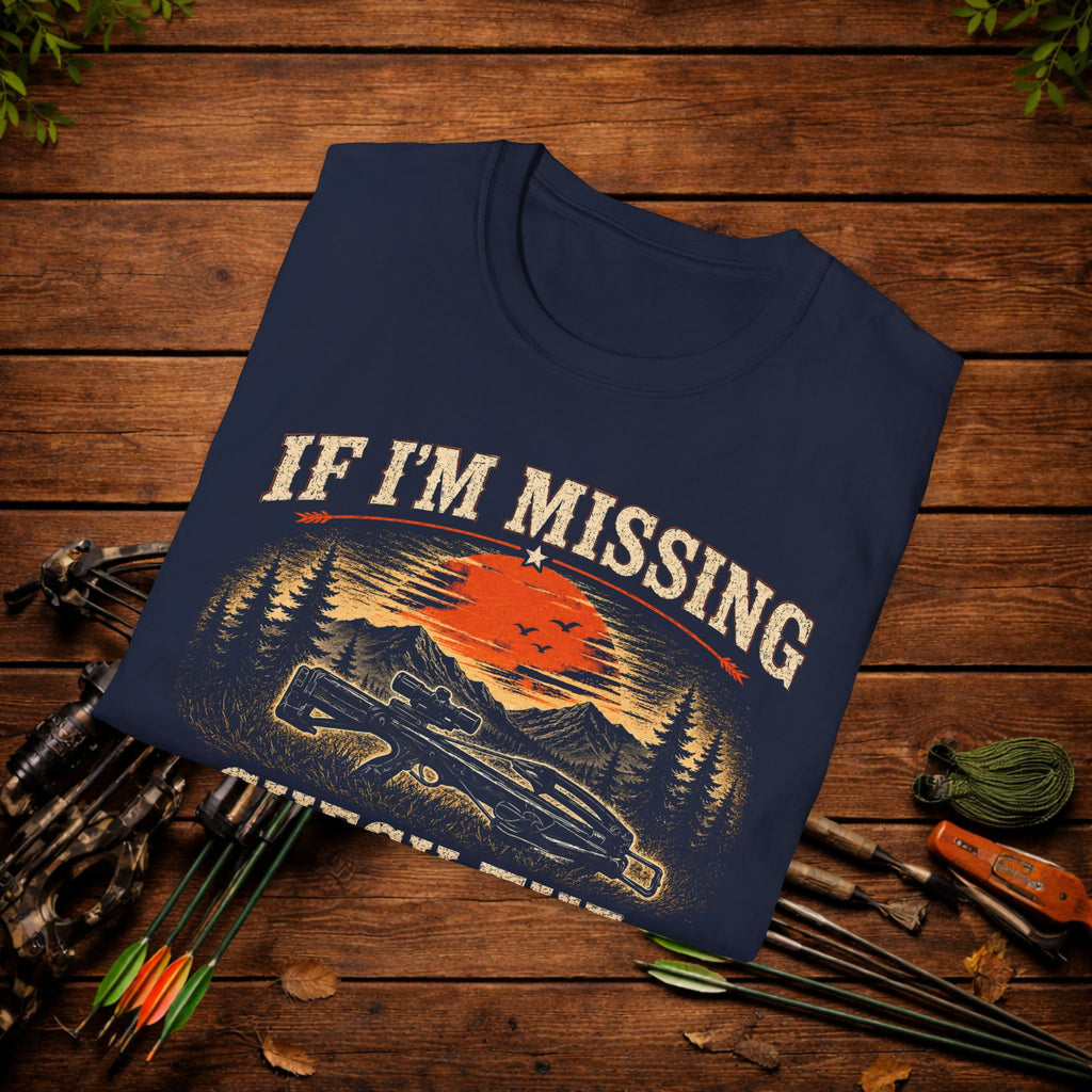 If I’m Missing Check The Woods T-Shirt — Hunting Outdoors Graphic Tee