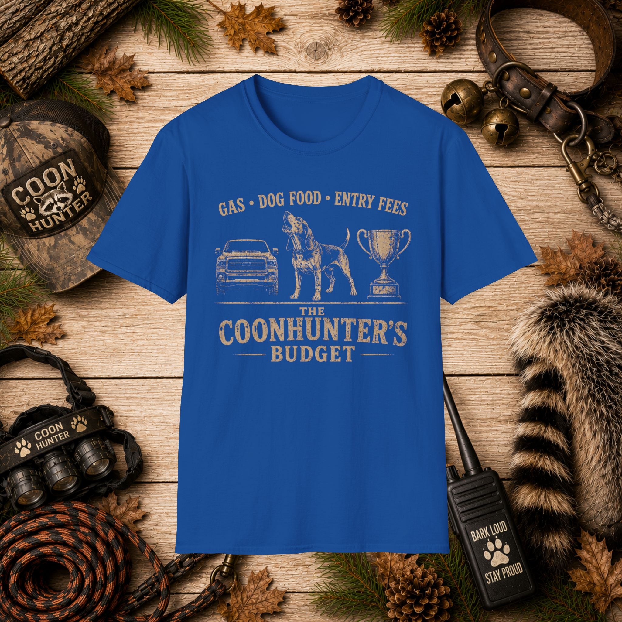 Coonhunter's Budget T-Shirt | Gas Dog Food Entry Fees | Funny Coon Hunting Tee | Wild Wonderful Wear