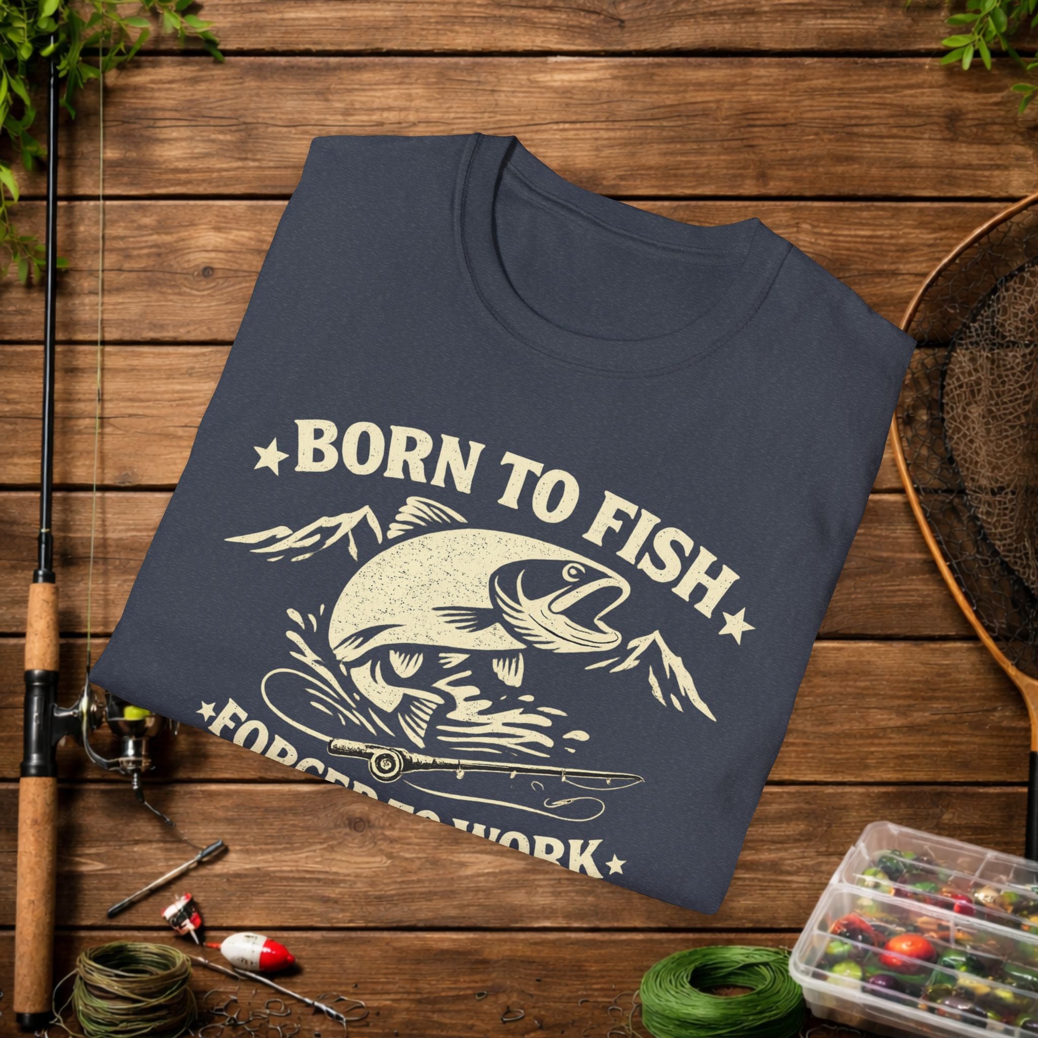 Born to Fish Forced to Work Shirt – Funny Fishing T-Shirt – Vintage Trout Angler Tee – Fisherman Gift Idea
