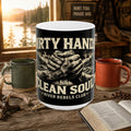 Dirty Hands Clean Soul Ceramic Mug | Rustic Fishing & Outdoor Coffee Cup