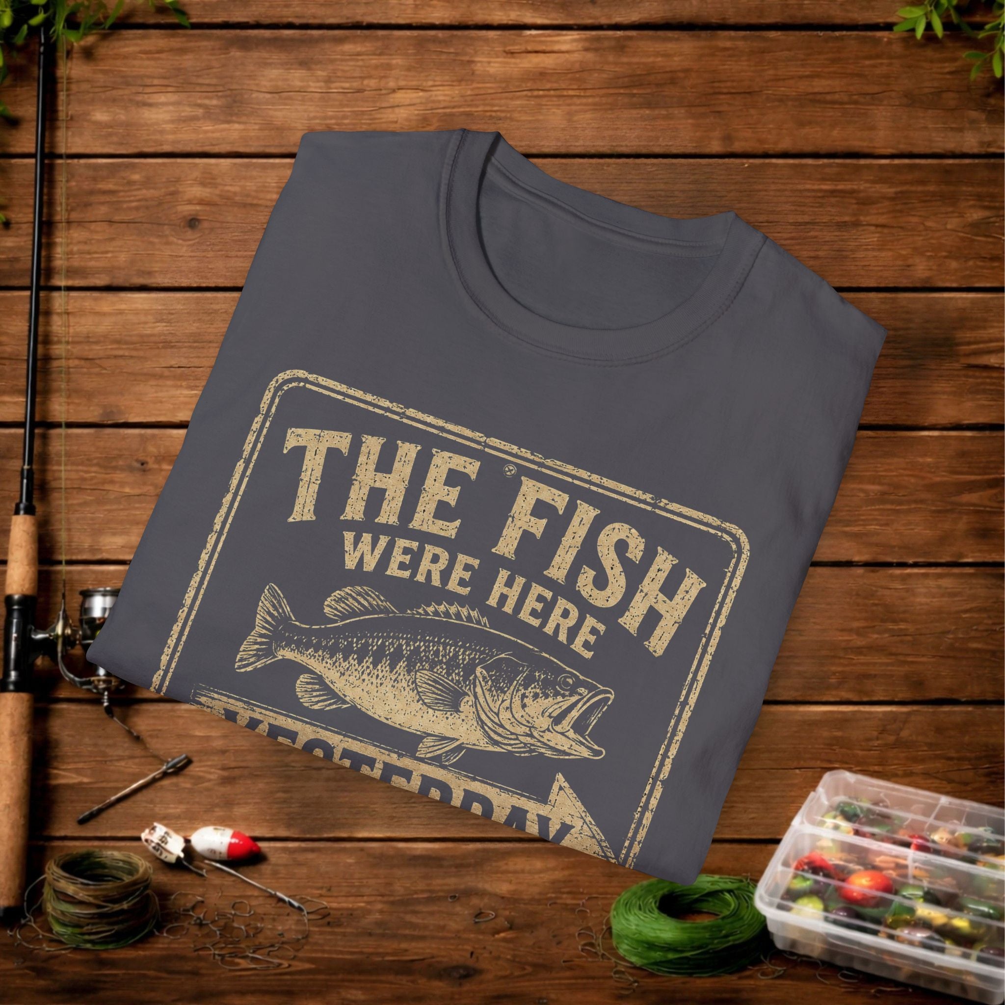 The Fish Were Here Yesterday T-Shirt — Vintage Fishing Tee for Anglers