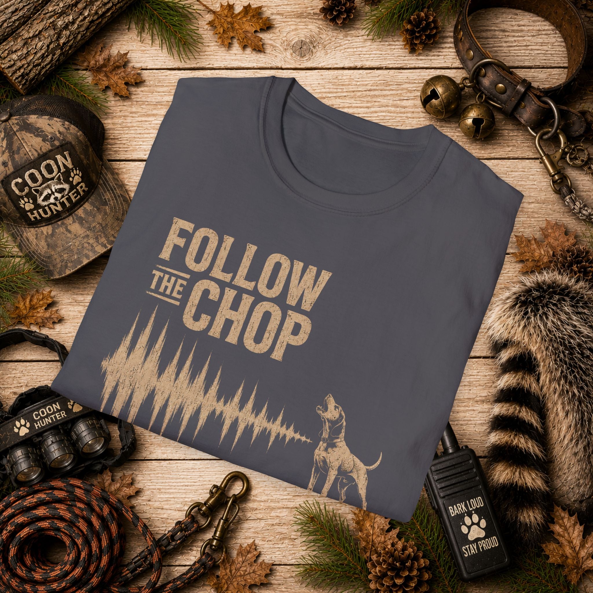 Follow The Chop Coon Hunting T-Shirt | Houndsman Dog Waveform Graphic Tee | Wild Wonderful Wear