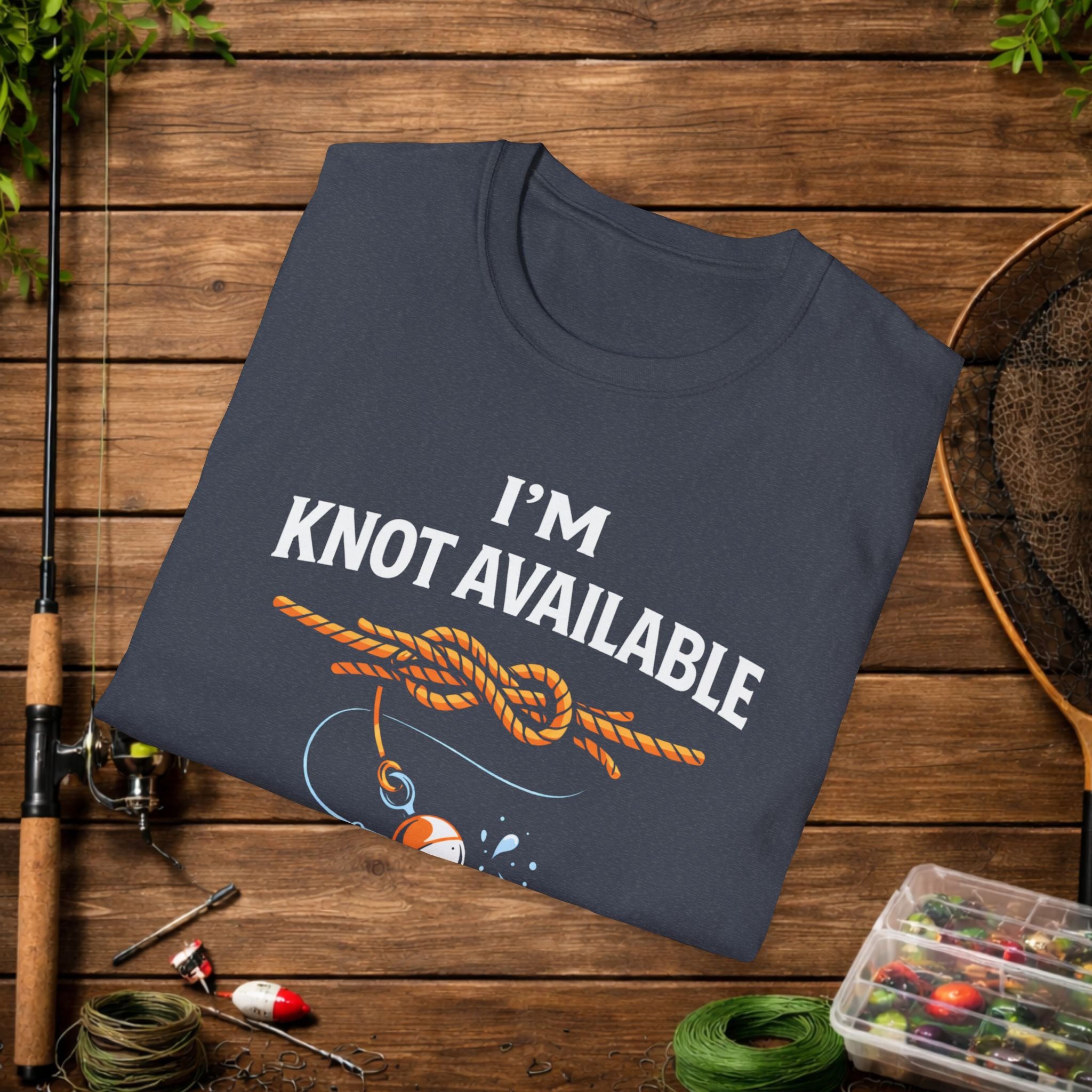 Funny Fishing Shirt – I'M Knot  Available Fishing Tee