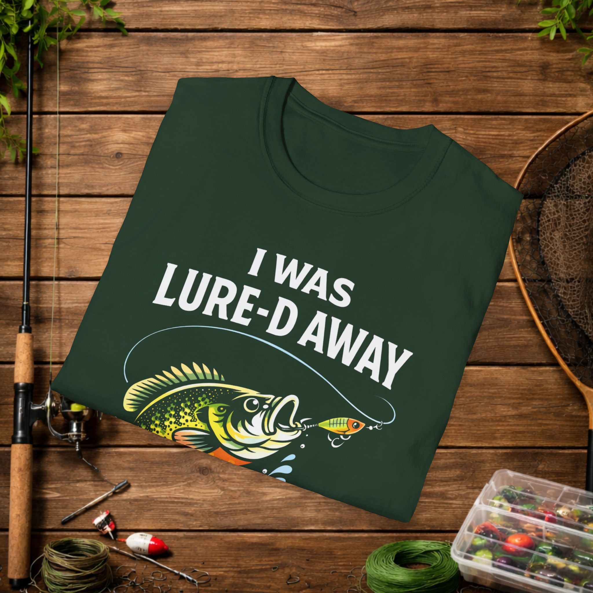 Funny Fishing Shirt – I Was Lure-D Away Bass Fishing Tee