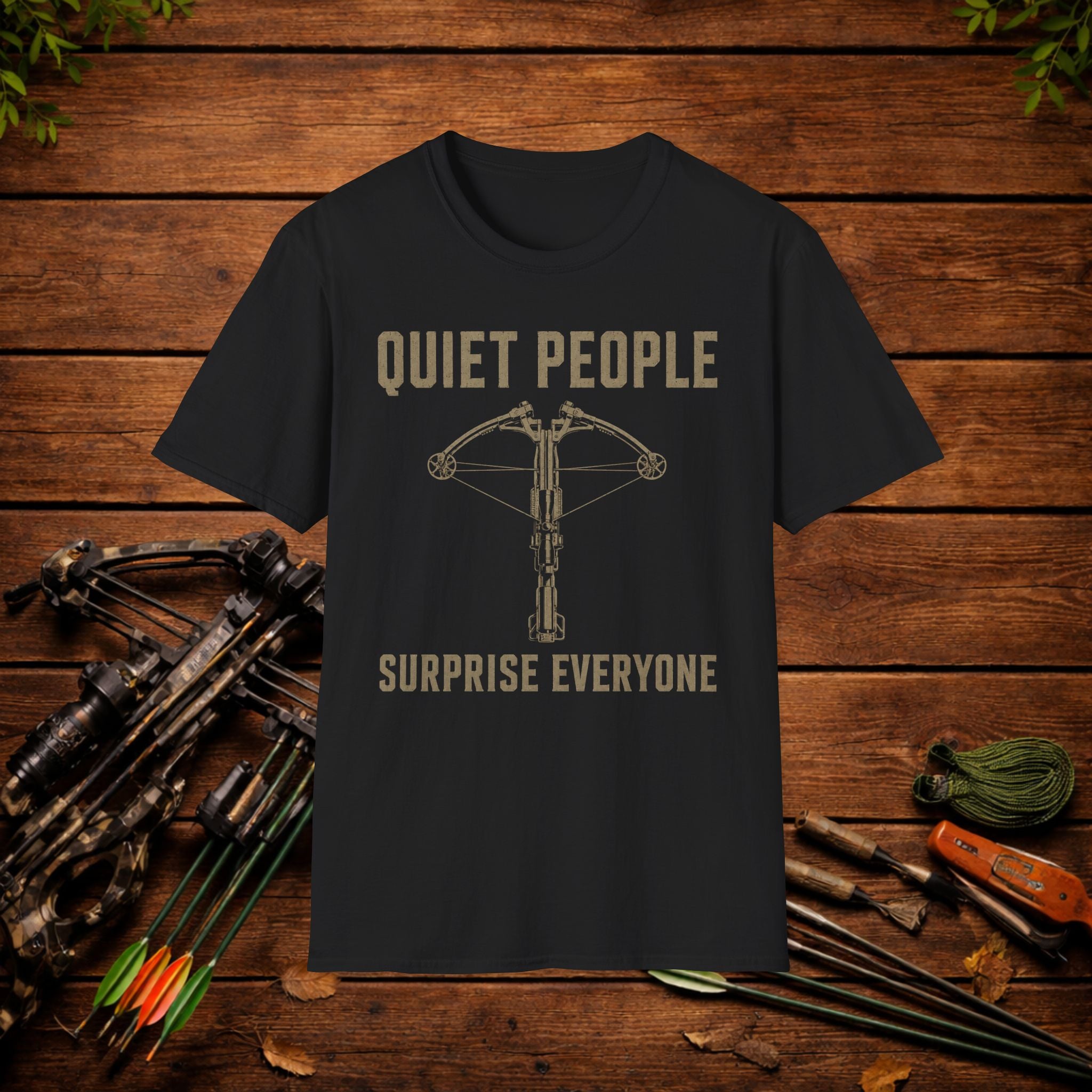 Quiet People Surprise Everyone Crossbow T-Shirt