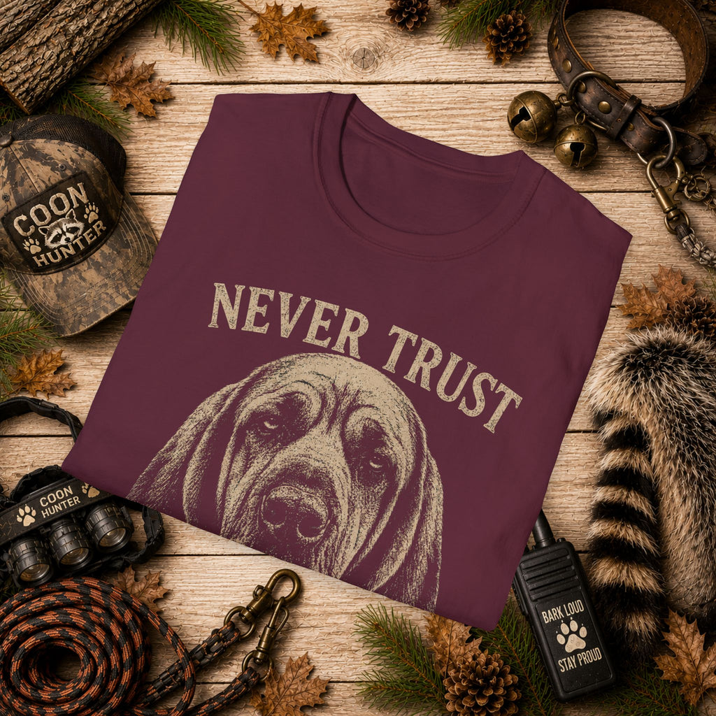 Never Trust a Quiet Hound Coon Hunting T-Shirt | Funny Houndsman Tee | Wild Wonderful Wear
