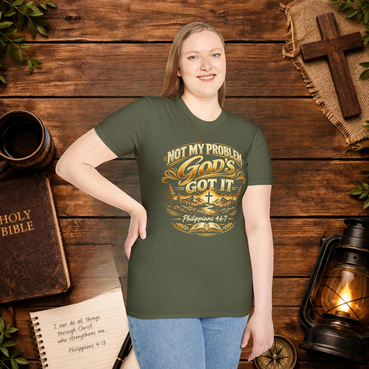 Not My Problem God’s Got It T-Shirt — Philippians 4:7 Christian Tee