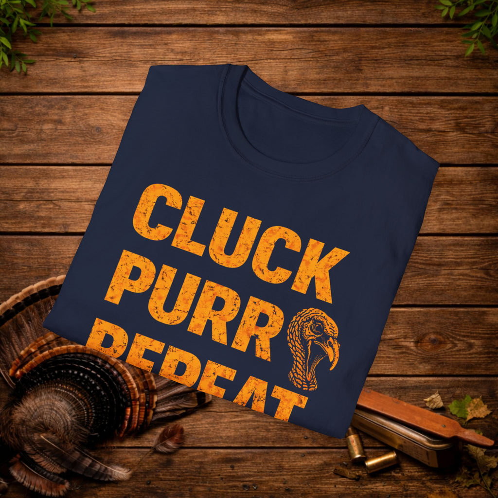 Cluck Purr Repeat Turkey Hunting Shirt – Turkey Calling Tee – Spring Turkey Season Hunter Shirt – Gobbler Hunting Apparel