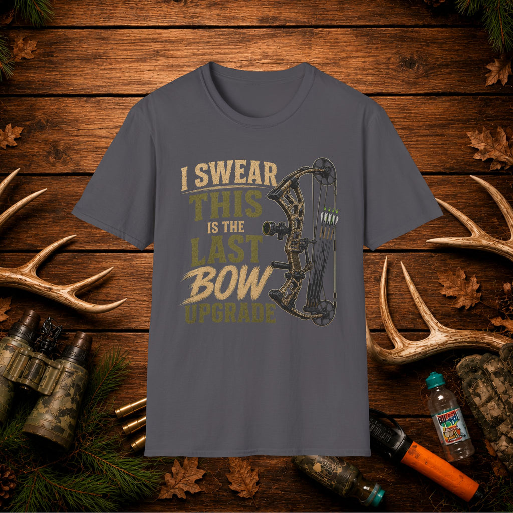 Bow Upgrade T-Shirt — “I Swear This Is the Last Bow Upgrade” Archery Tee
