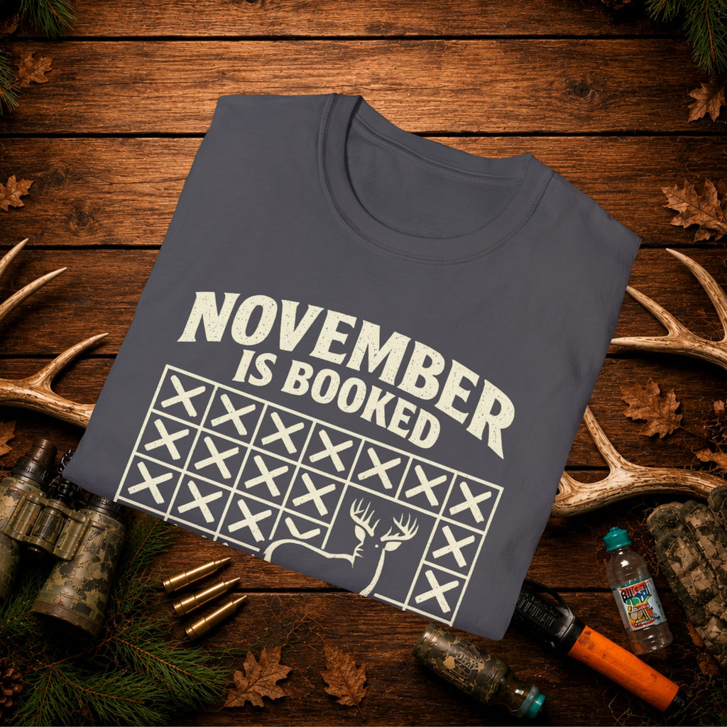 November Is Booked T-Shirt — Deer Hunting Season Graphic Tee
