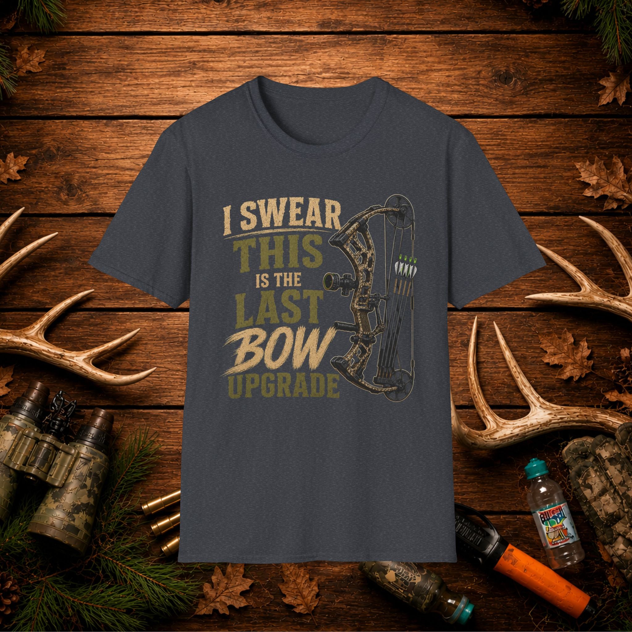 Bow Upgrade T-Shirt — “I Swear This Is the Last Bow Upgrade” Archery Tee