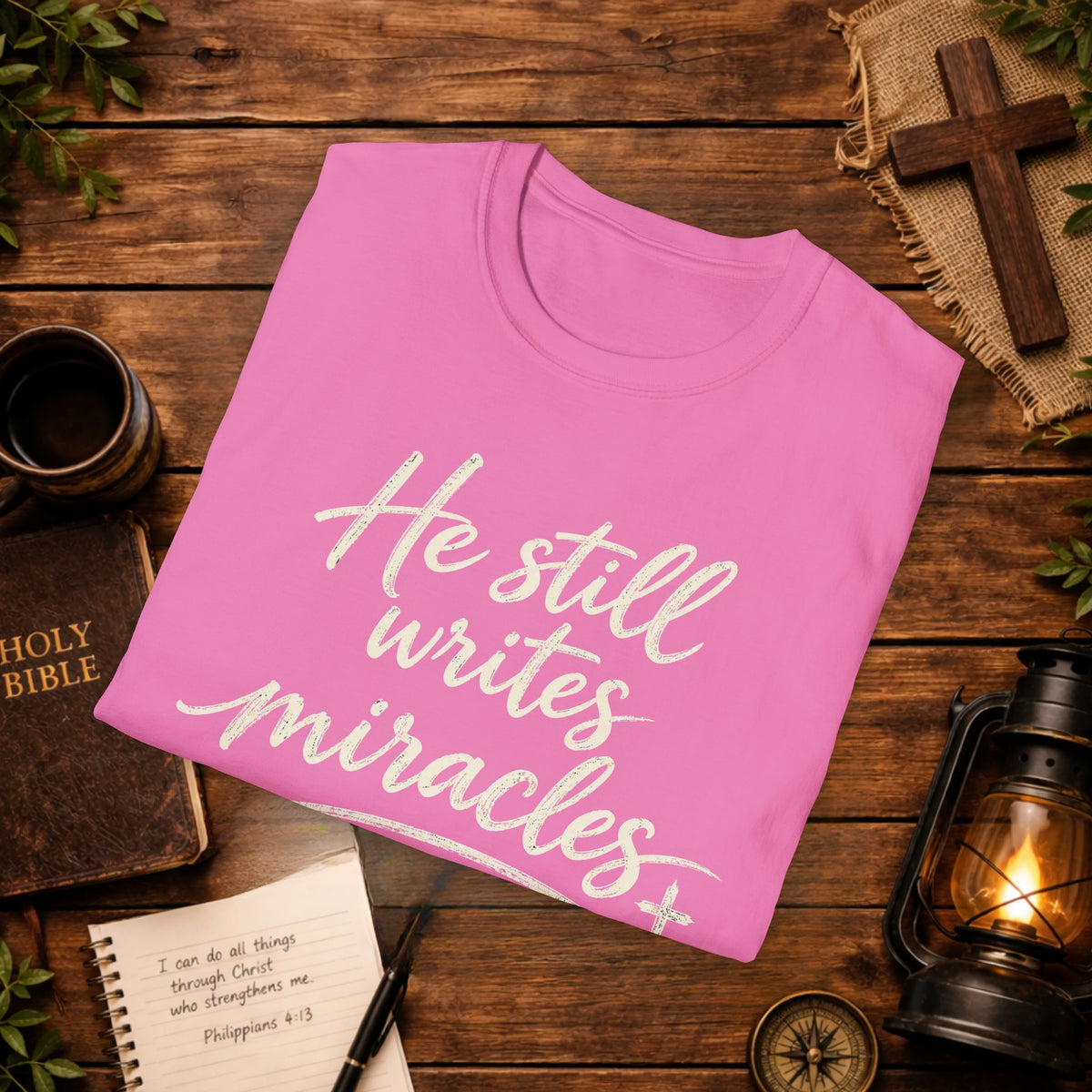He Still Writes Miracles T-Shirt