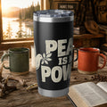 20oz Tumbler — "Peace Is Power" Insulated Travel Cup