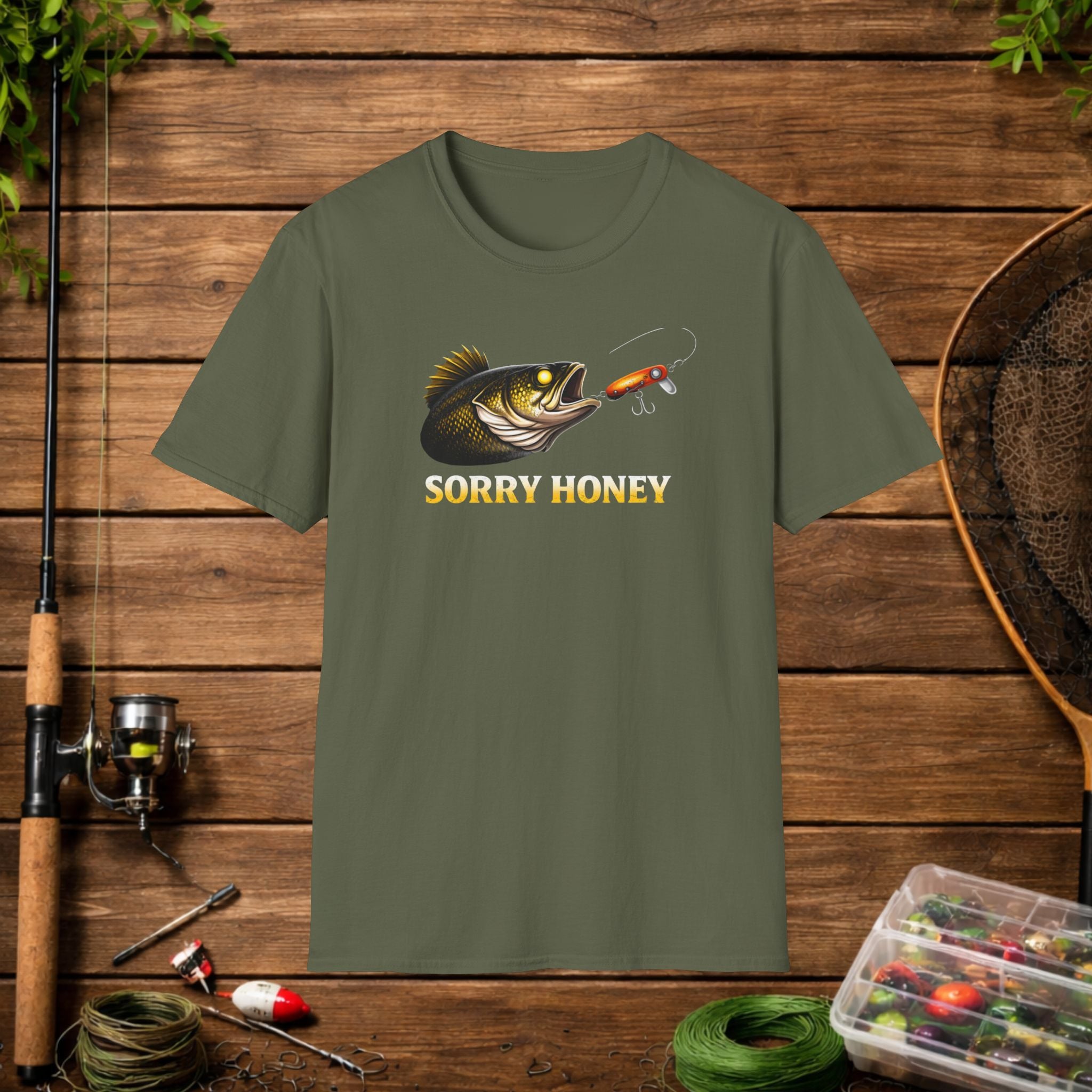 Sorry Honey Fishing Shirt – Funny Walleye Fishing Tee – Walleye Angler Shirt – Fisherman Gift