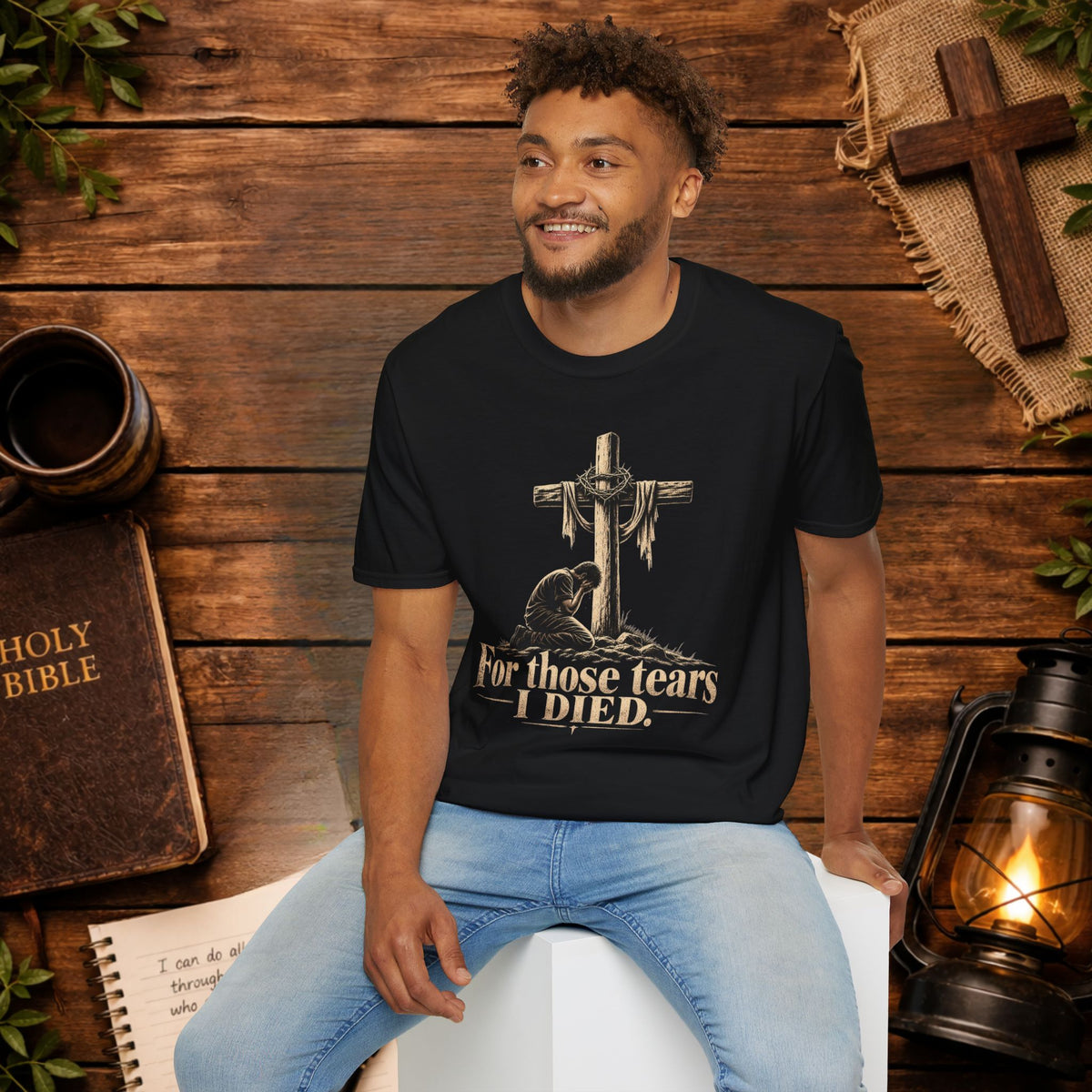For Those Tears I Died Christian Cross T-Shirt
