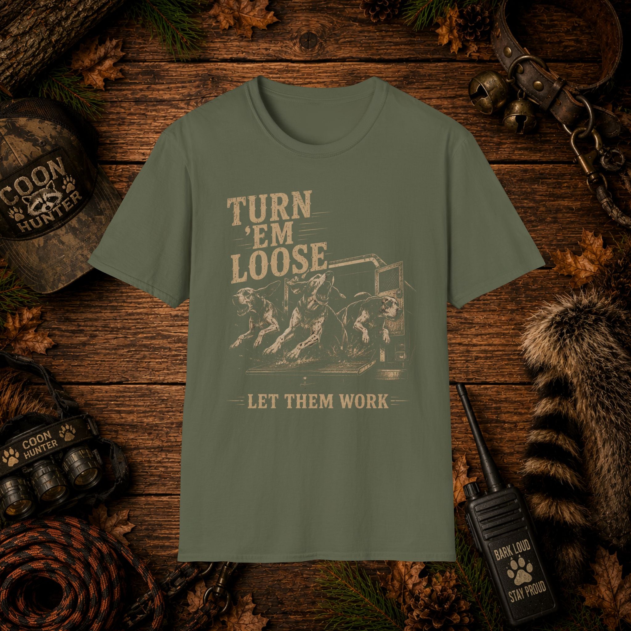 Turn 'Em Loose Coon Hunting T-Shirt | Working Dog Houndsman Tee | Wild Wonderful Wear