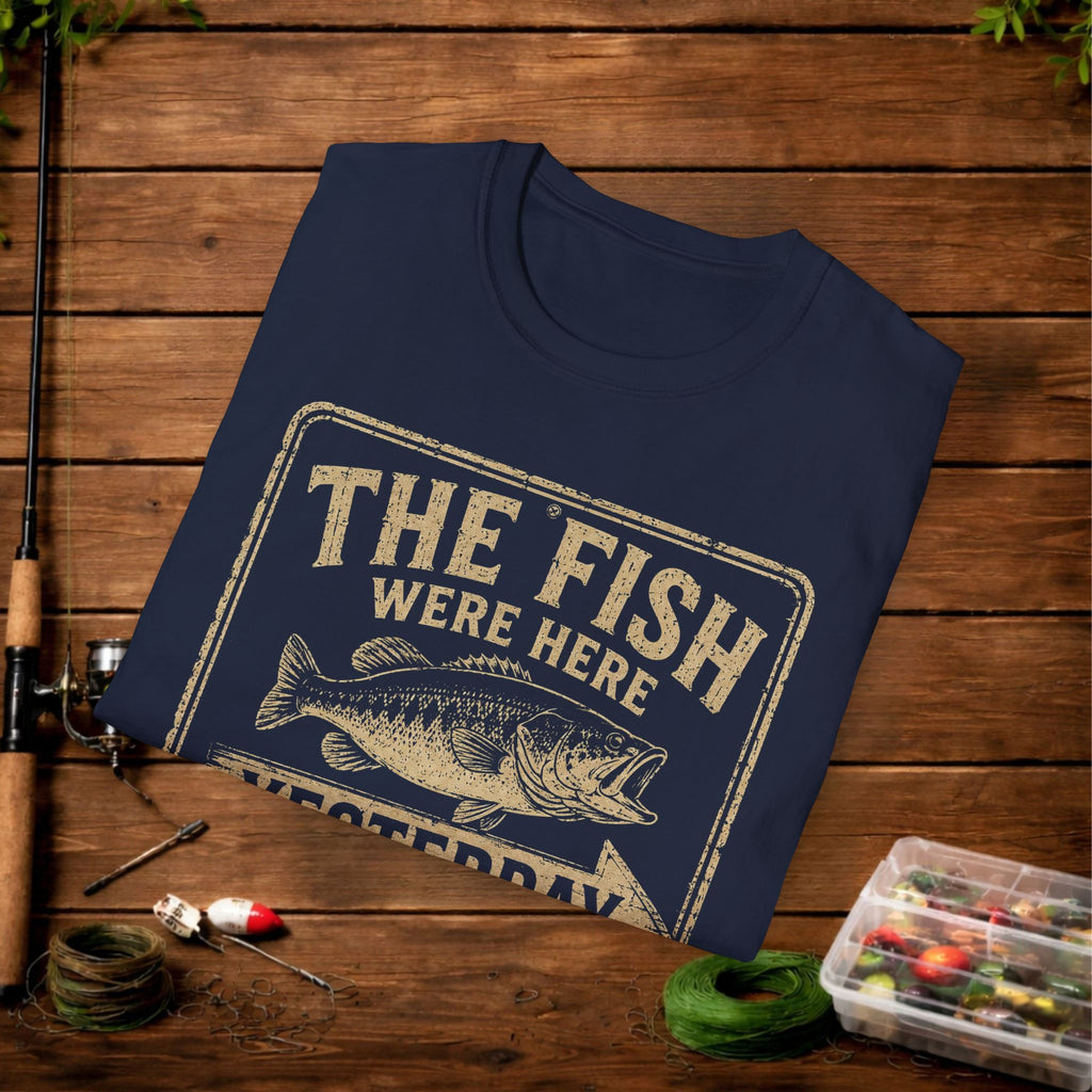 The Fish Were Here Yesterday T-Shirt — Vintage Fishing Tee for Anglers