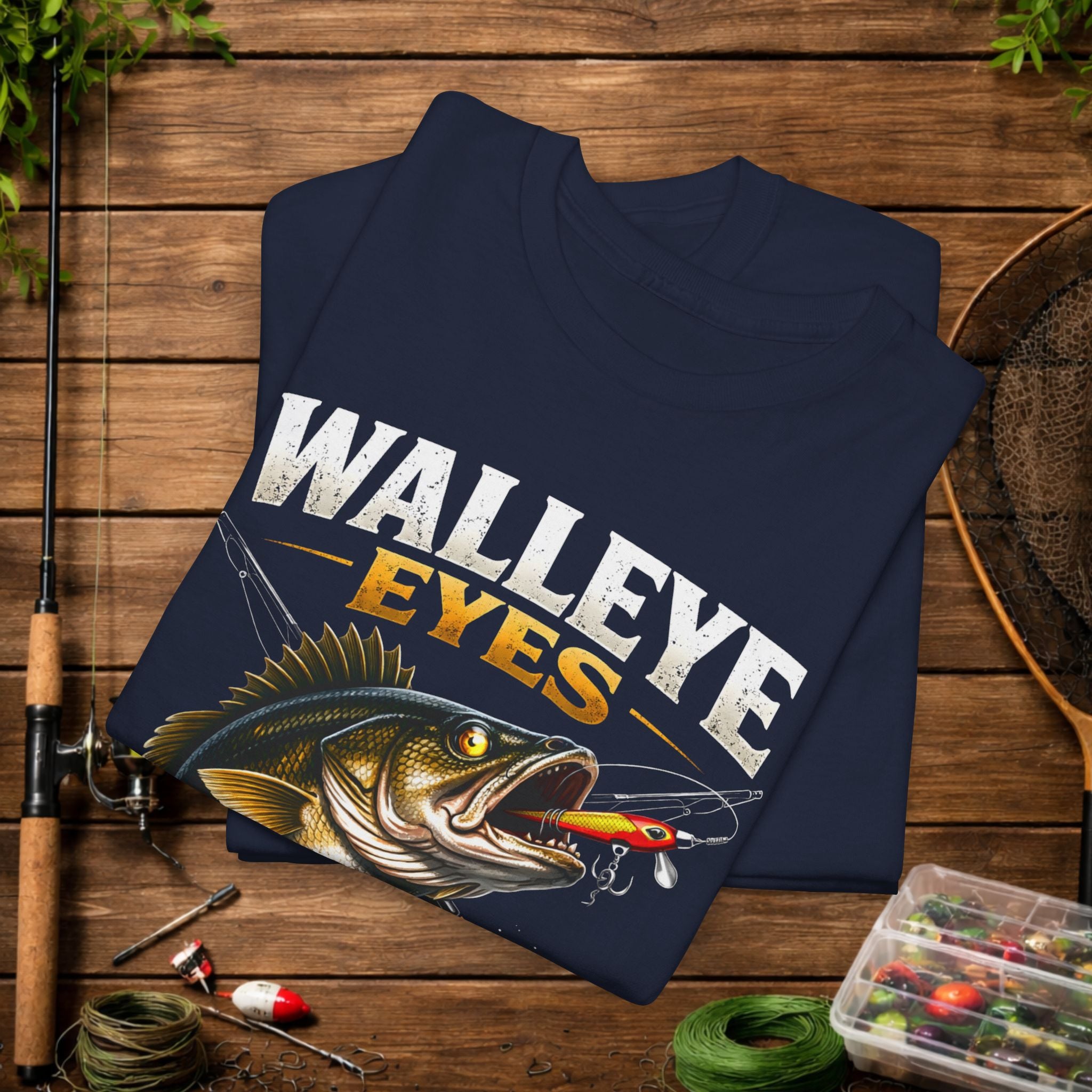 Walleye Fishing Shirt – Walleye Eyes on the Prize Tee – Funny Angler Shirt – Fisherman Gift