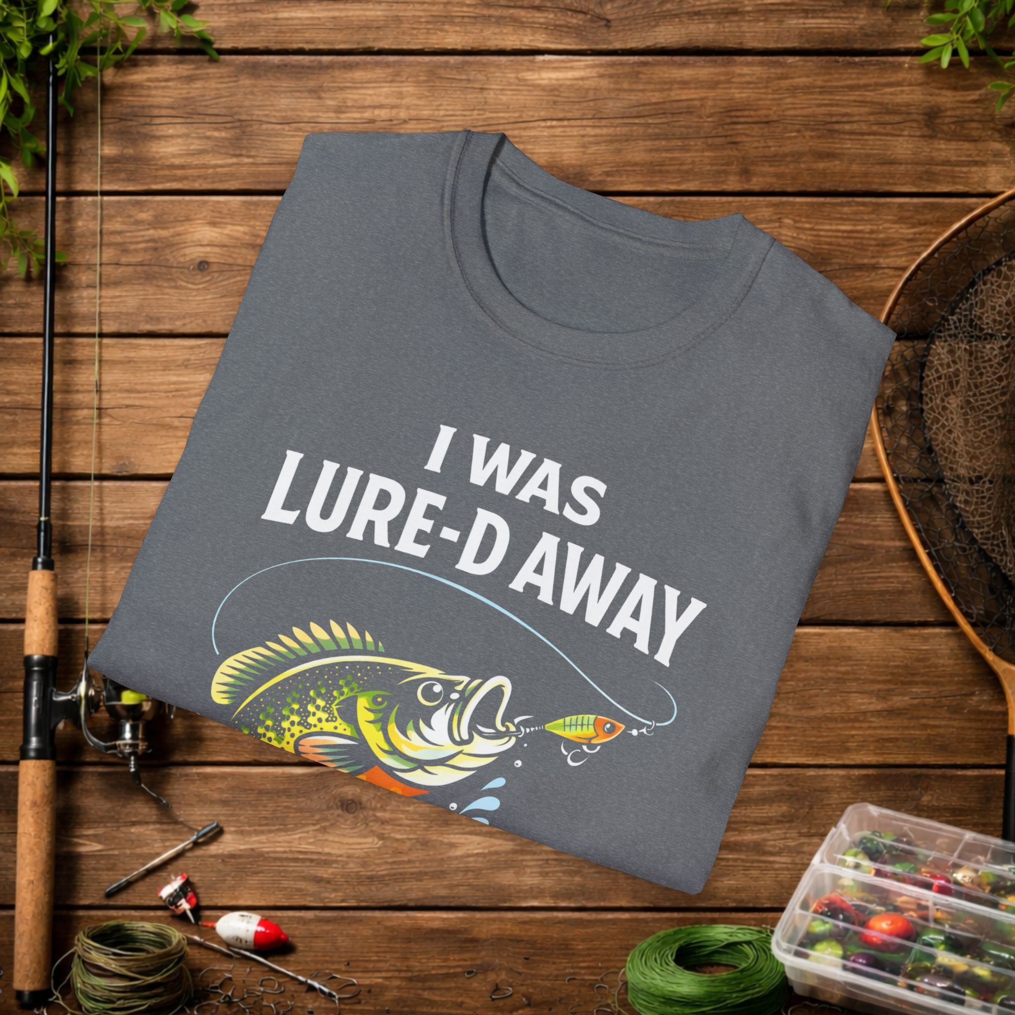 Funny Fishing Shirt – I Was Lure-D Away Bass Fishing Tee
