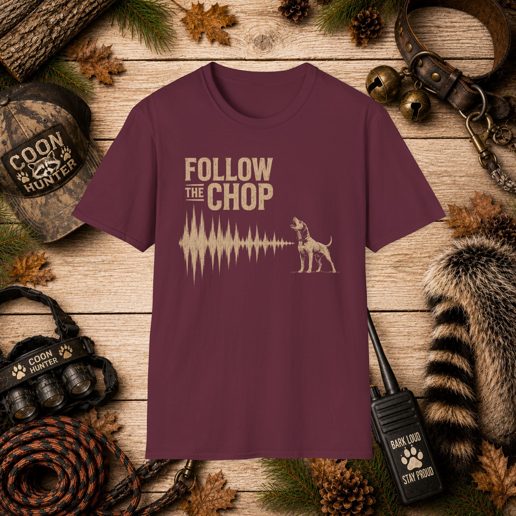 Follow The Chop Coon Hunting T-Shirt | Houndsman Dog Waveform Graphic Tee | Wild Wonderful Wear