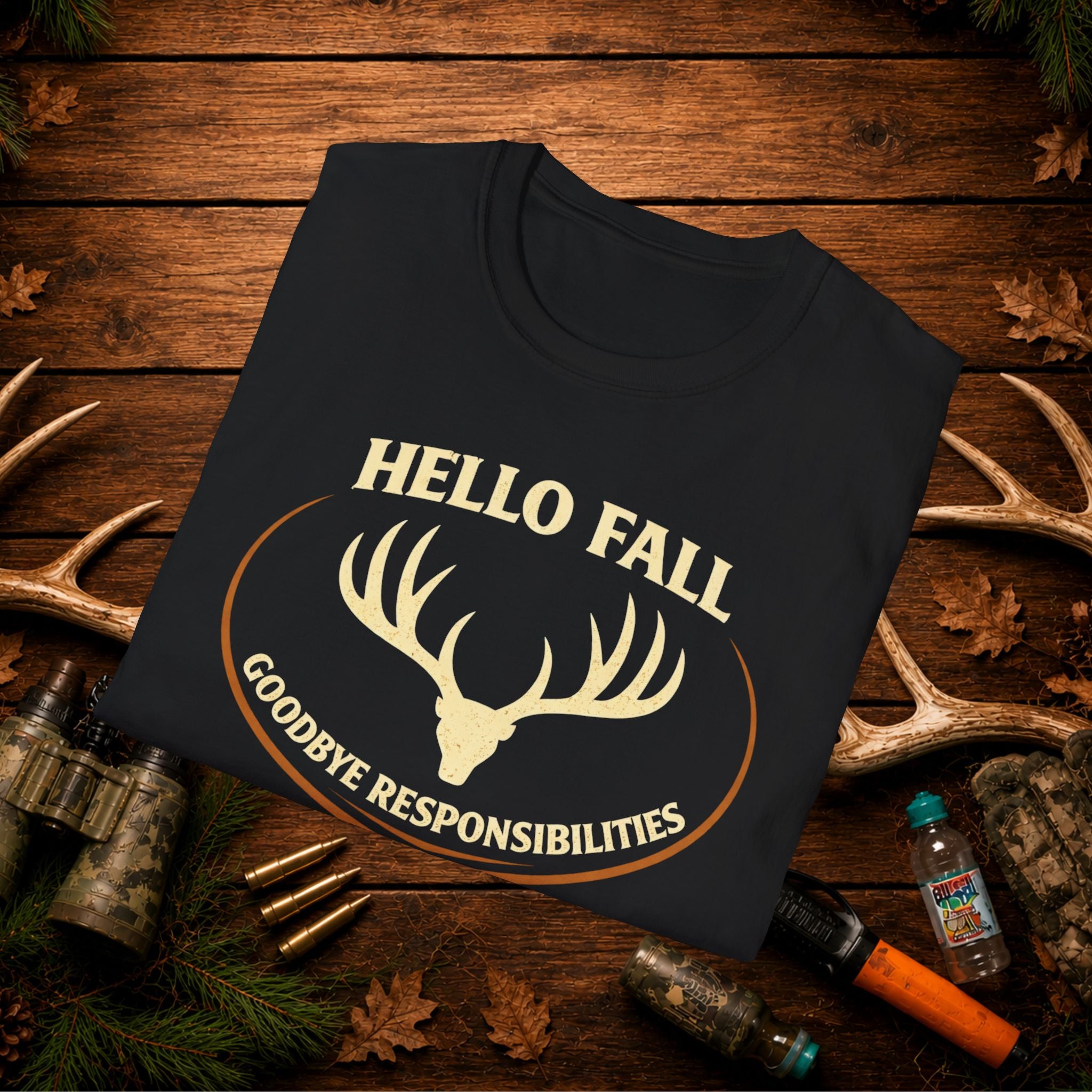 Hello Fall T-Shirt — "Goodbye Responsibilities" Deer Antler Graphic Tee