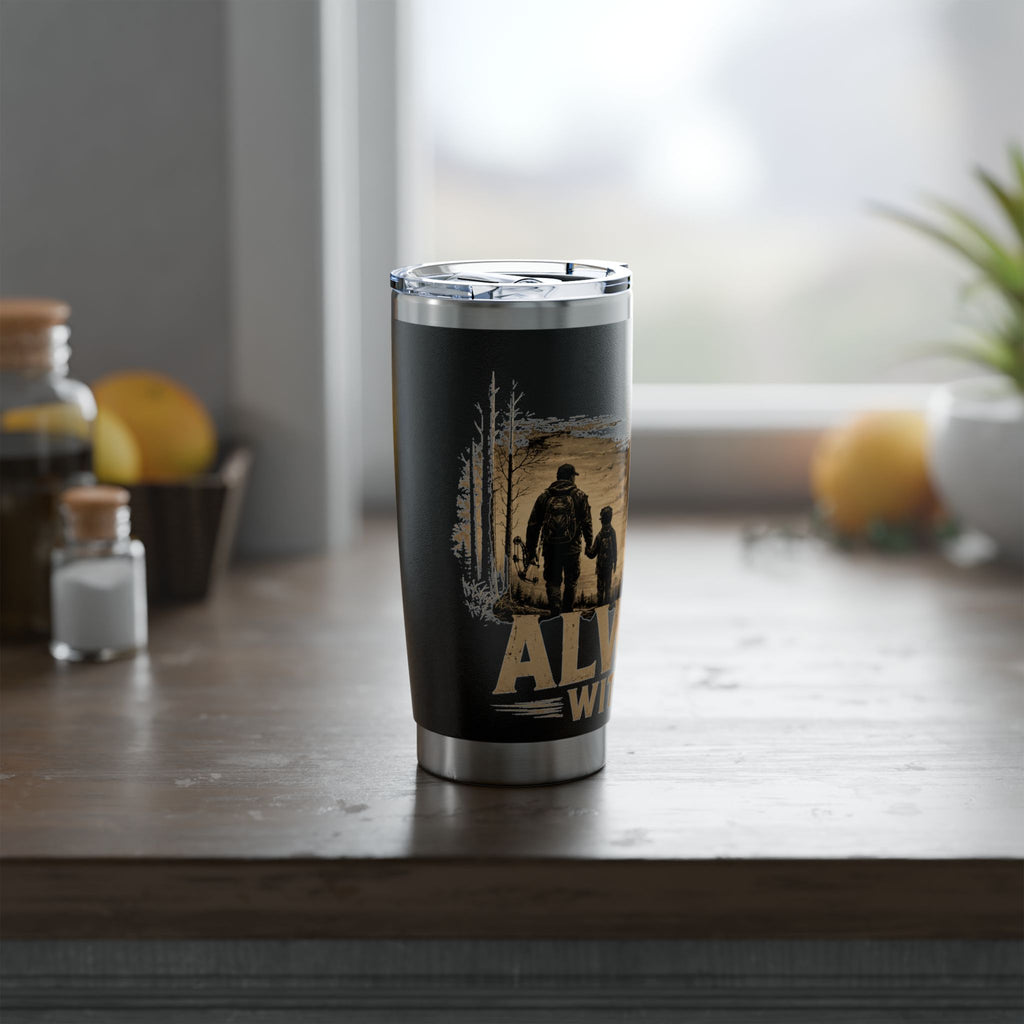 Always With Me 20oz Insulated Tumbler – Outdoor Adventure Travel Cup