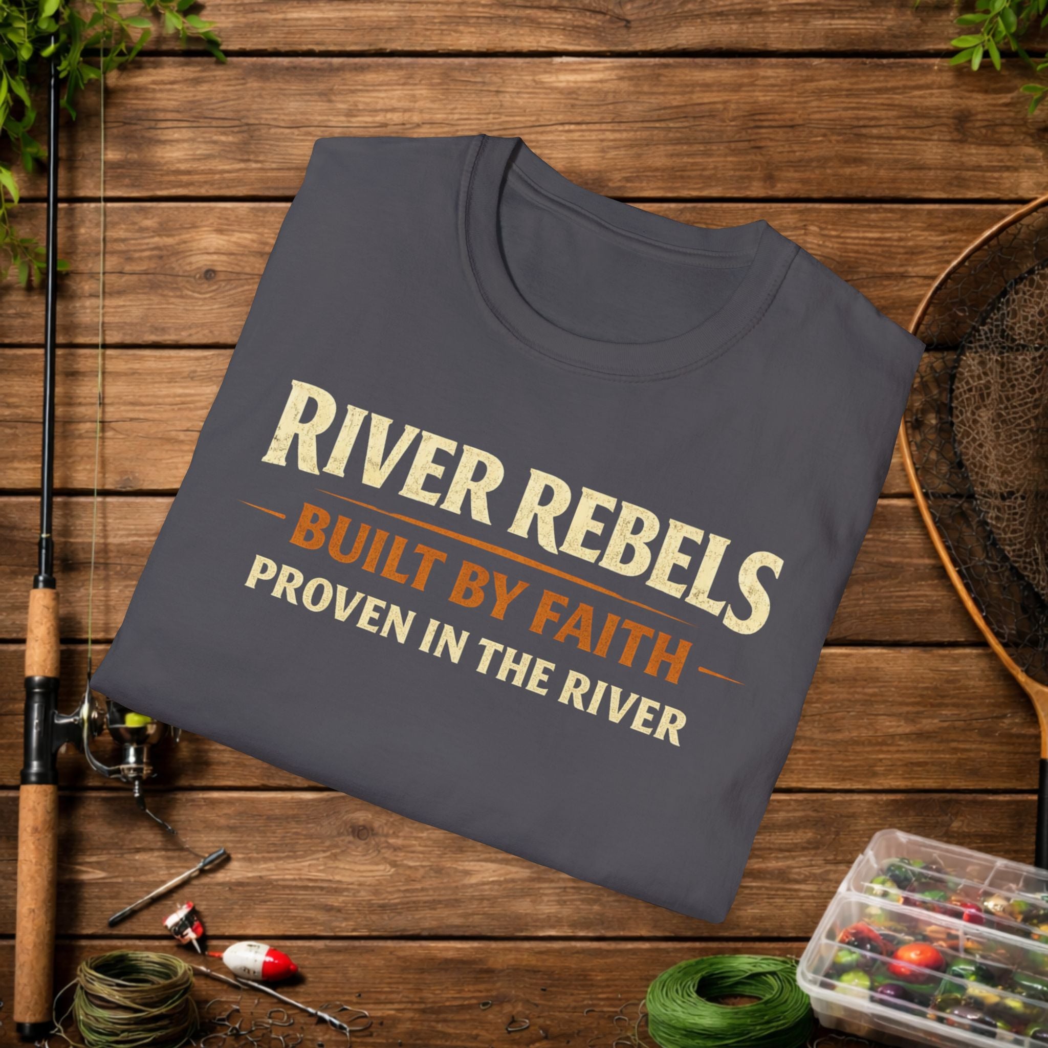 River Rebels T-Shirt — "Built by Faith, Proven in the River" Fishing Tee
