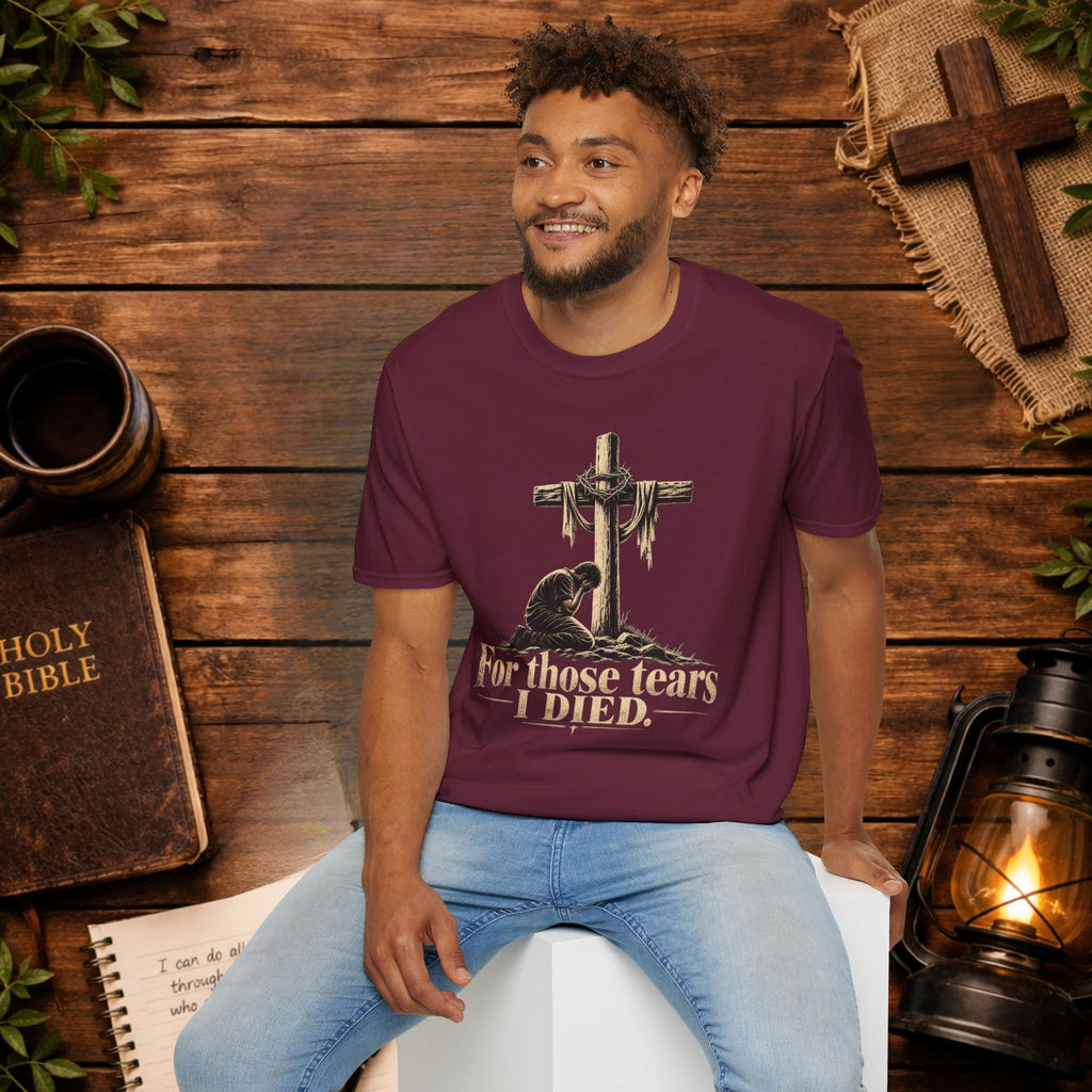 For Those Tears I Died Christian Cross T-Shirt