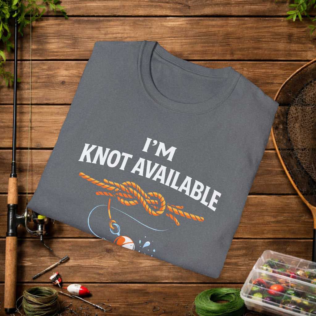Funny Fishing Shirt – I'M Knot  Available Fishing Tee